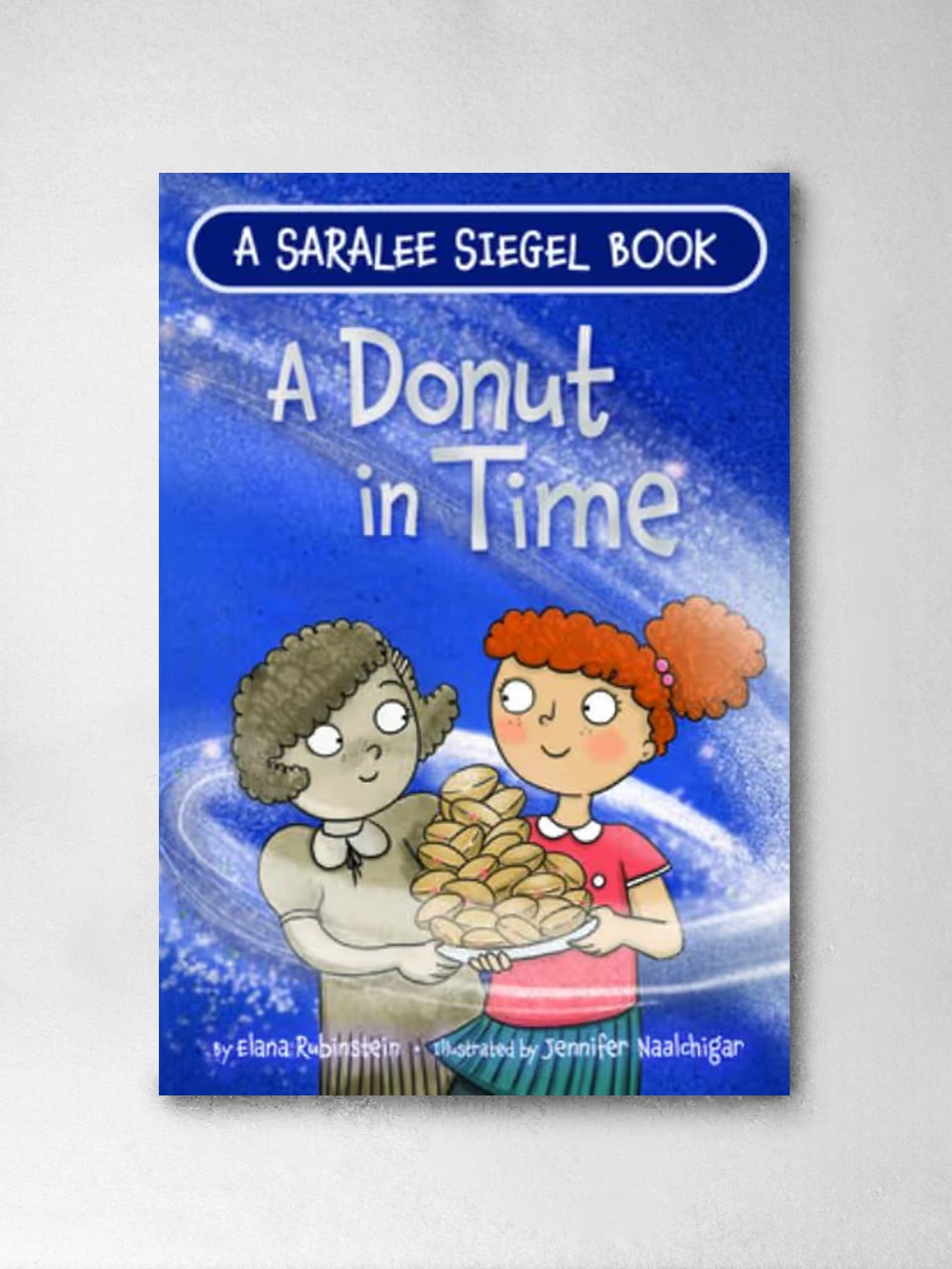 A Donut in Time: A Hanukkah Story - Elana Rubinstein