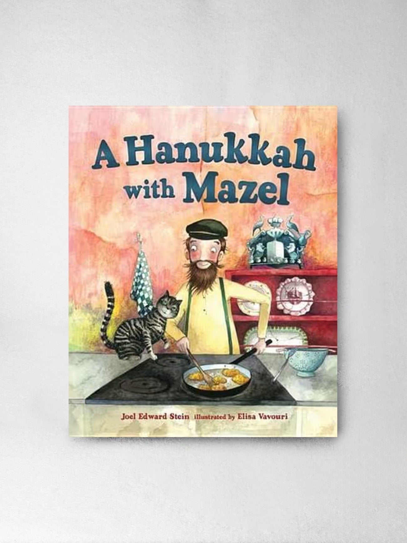 A Hanukkah with Mazel - Joel Edward Stein, Elisa Vavouri (Illustrator)