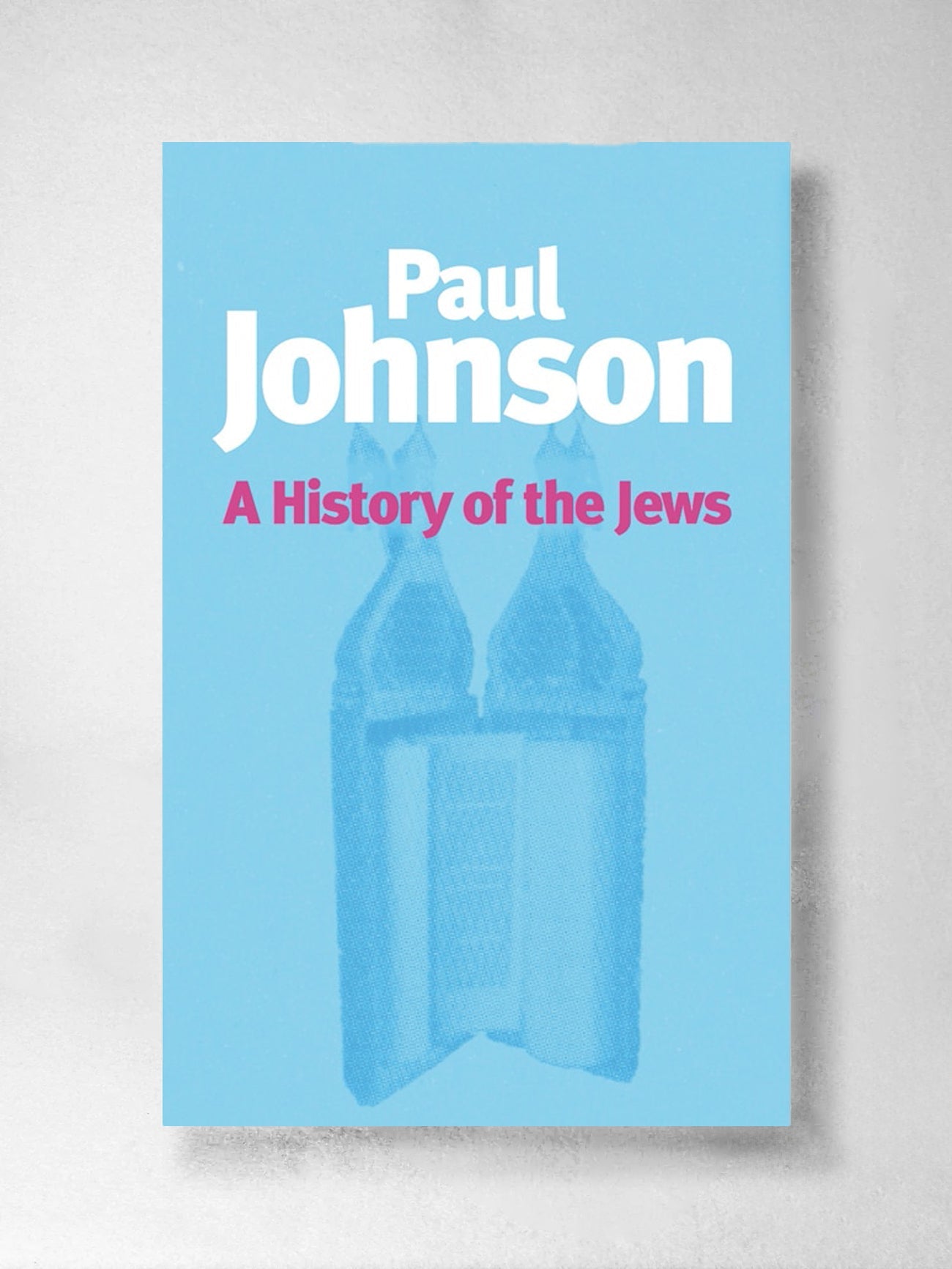 A History of the Jews – Paul Johnson