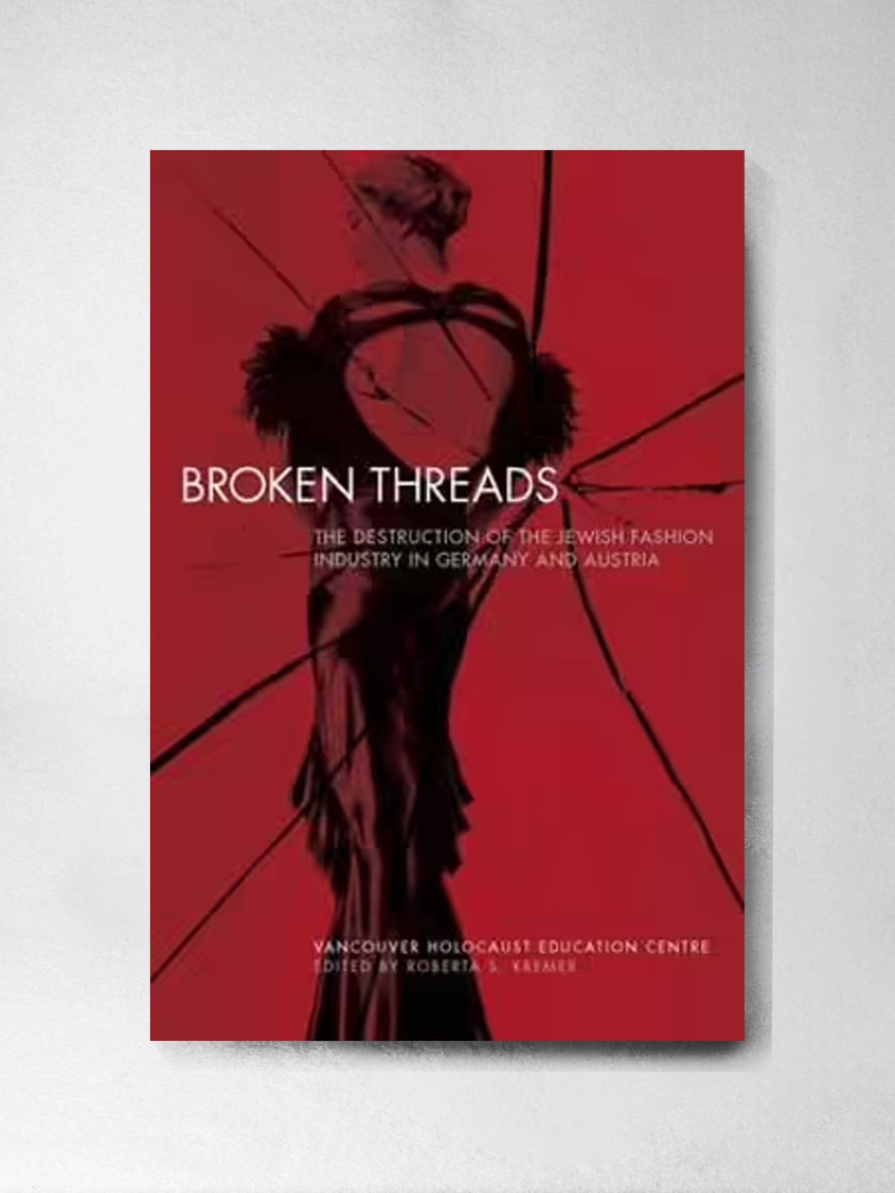 Broken Threads - Roberta S Kremer