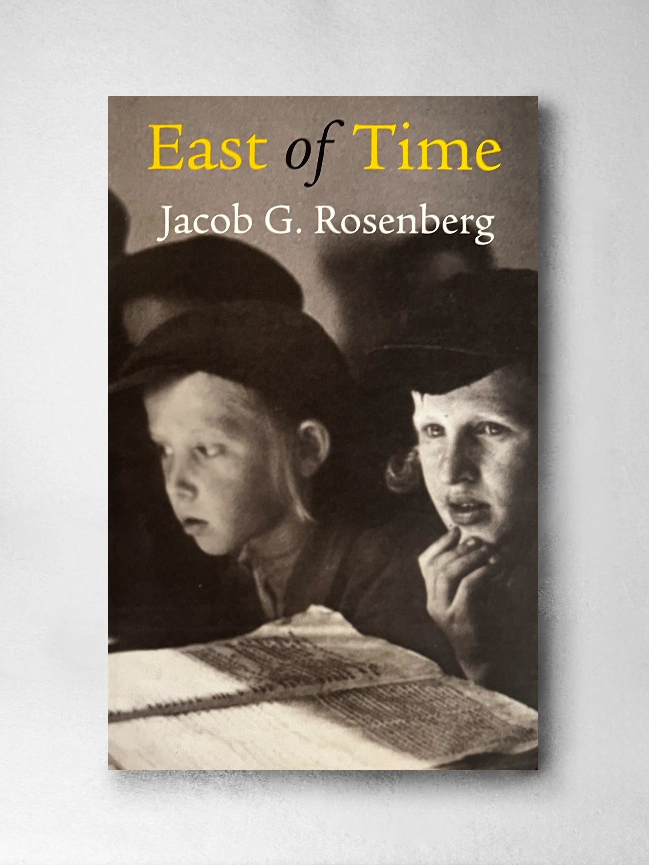 East of Time – Jacob G. Rosenberg