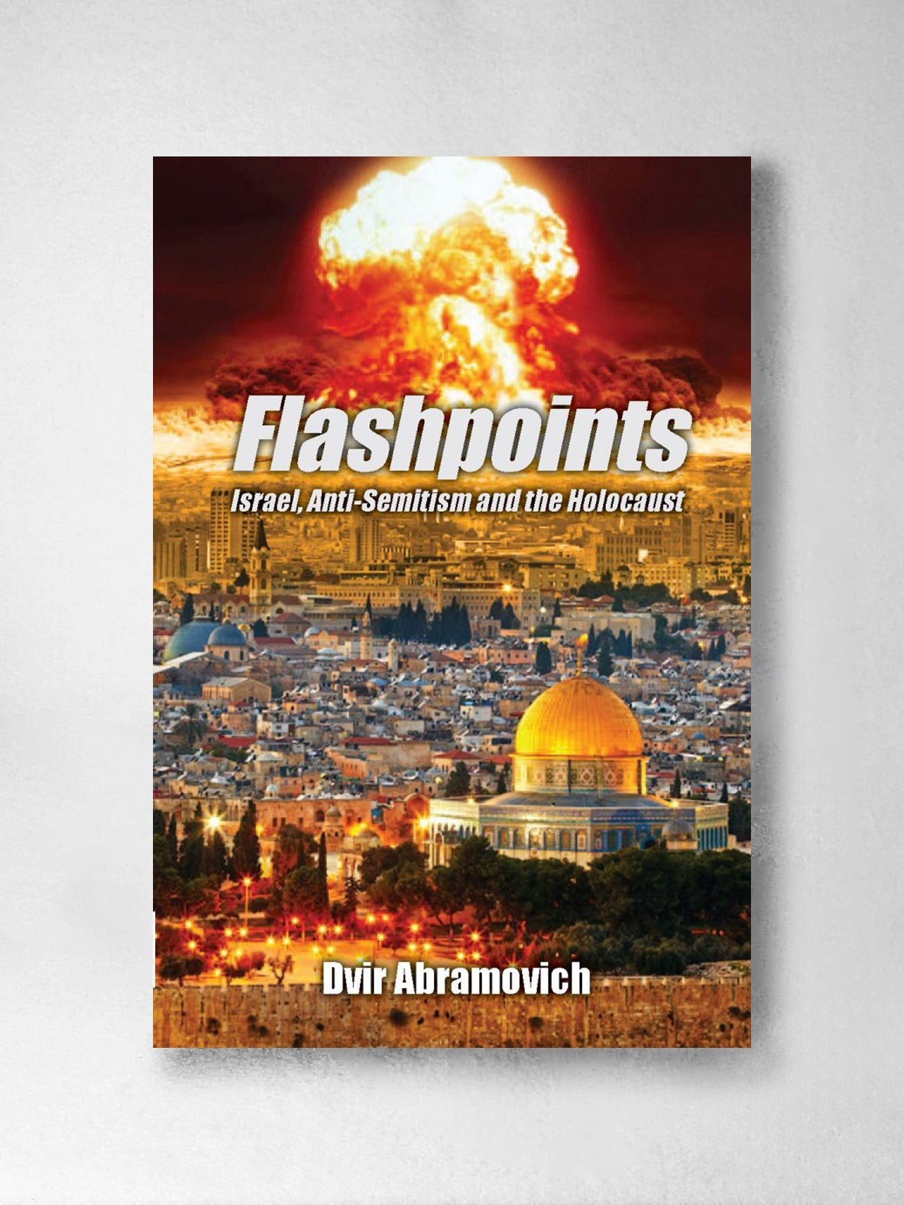 Flashpoints - Dvir Abramovich