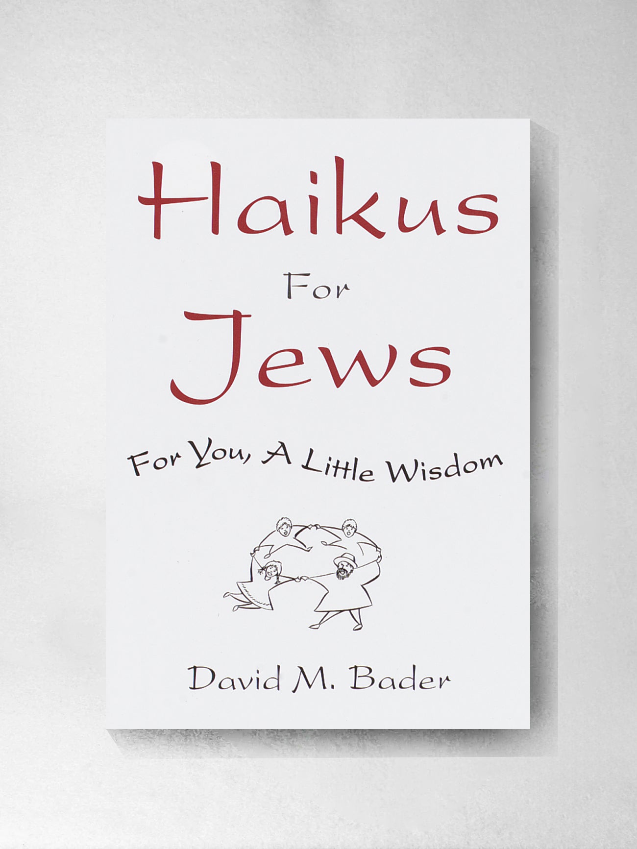 Haikus for Jews - David M Bader