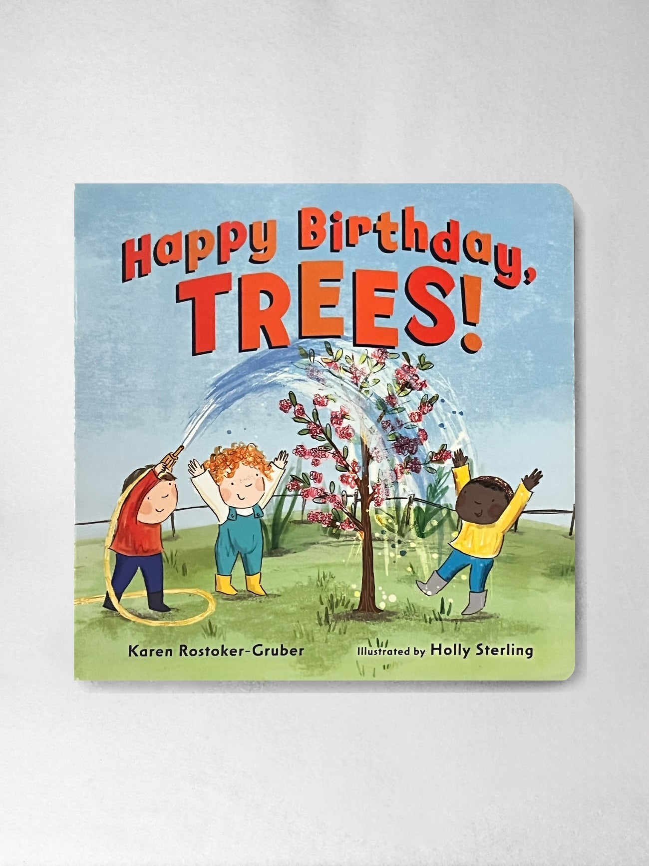Happy Birthday Trees - Karen Rostoker - Gruber
