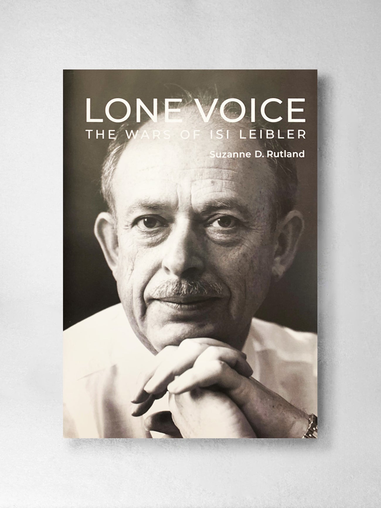 Lone Voice – The Wars of Isi Liebler