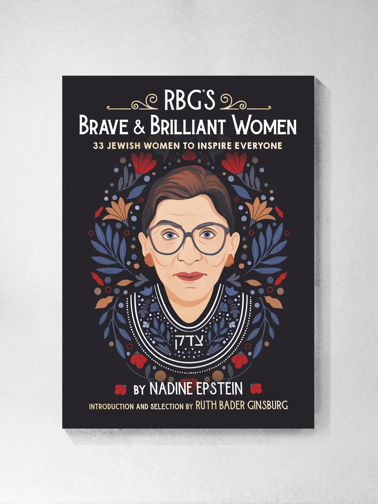RBG's Brave & Brilliant Women - Nadine Epstein