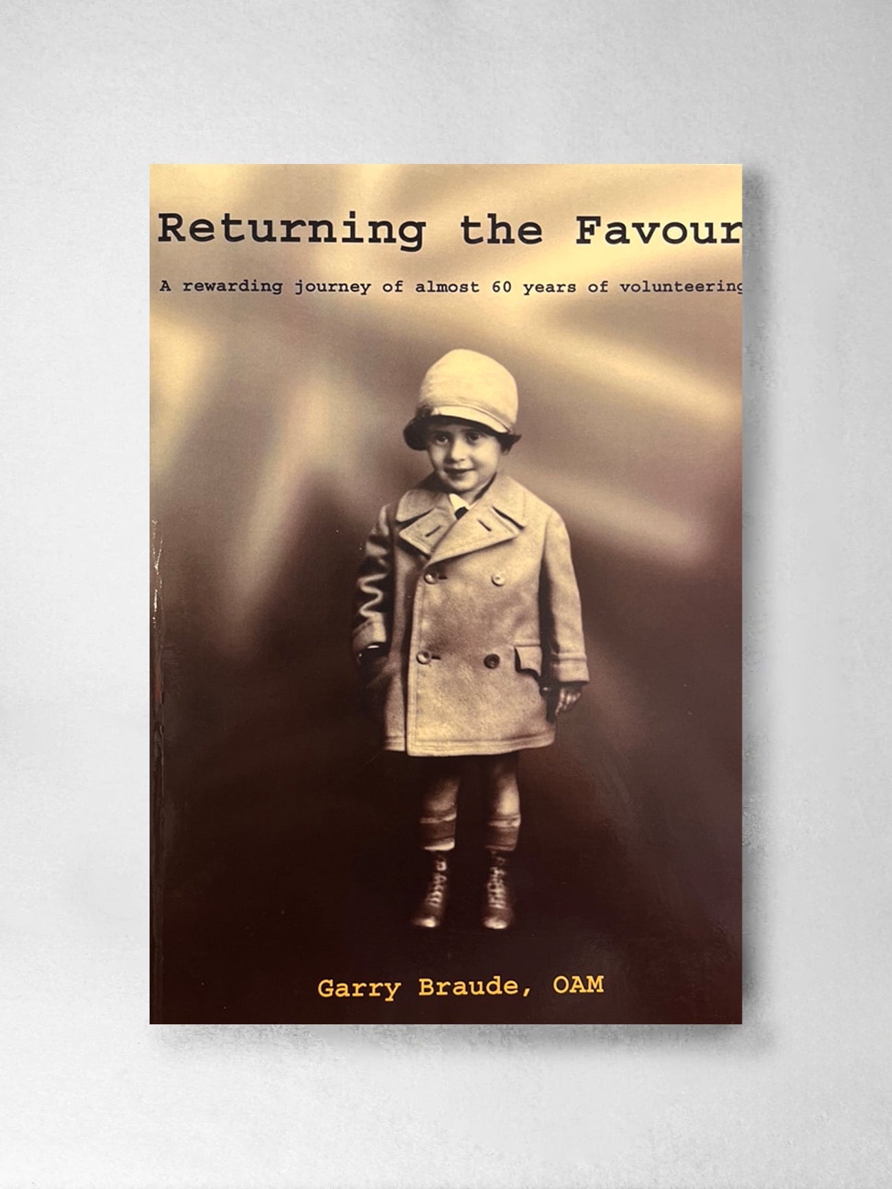 Returning the Favour – Garry Braude