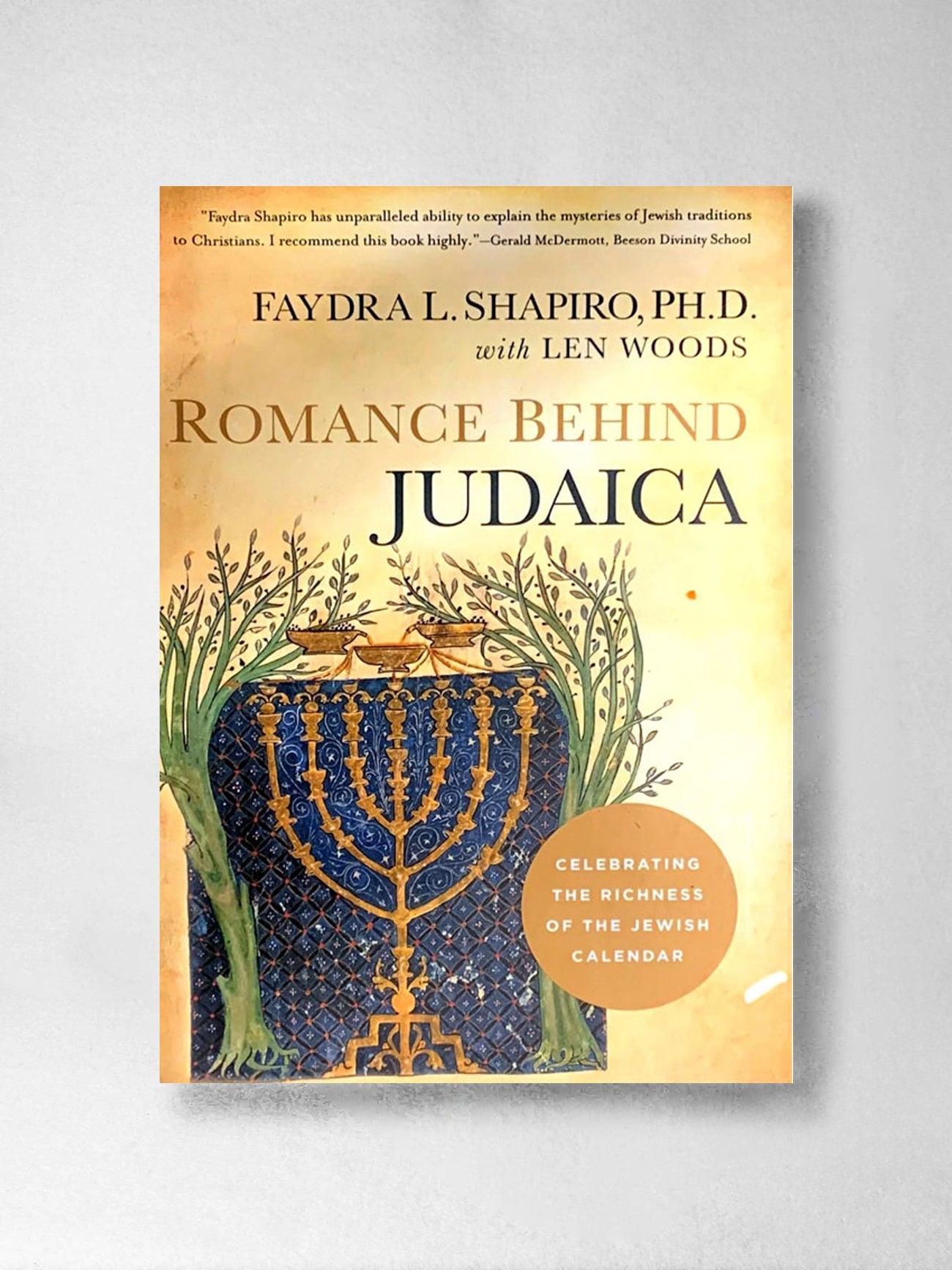 Romance Behind Judaica – Faydra L Shapiro, PhD