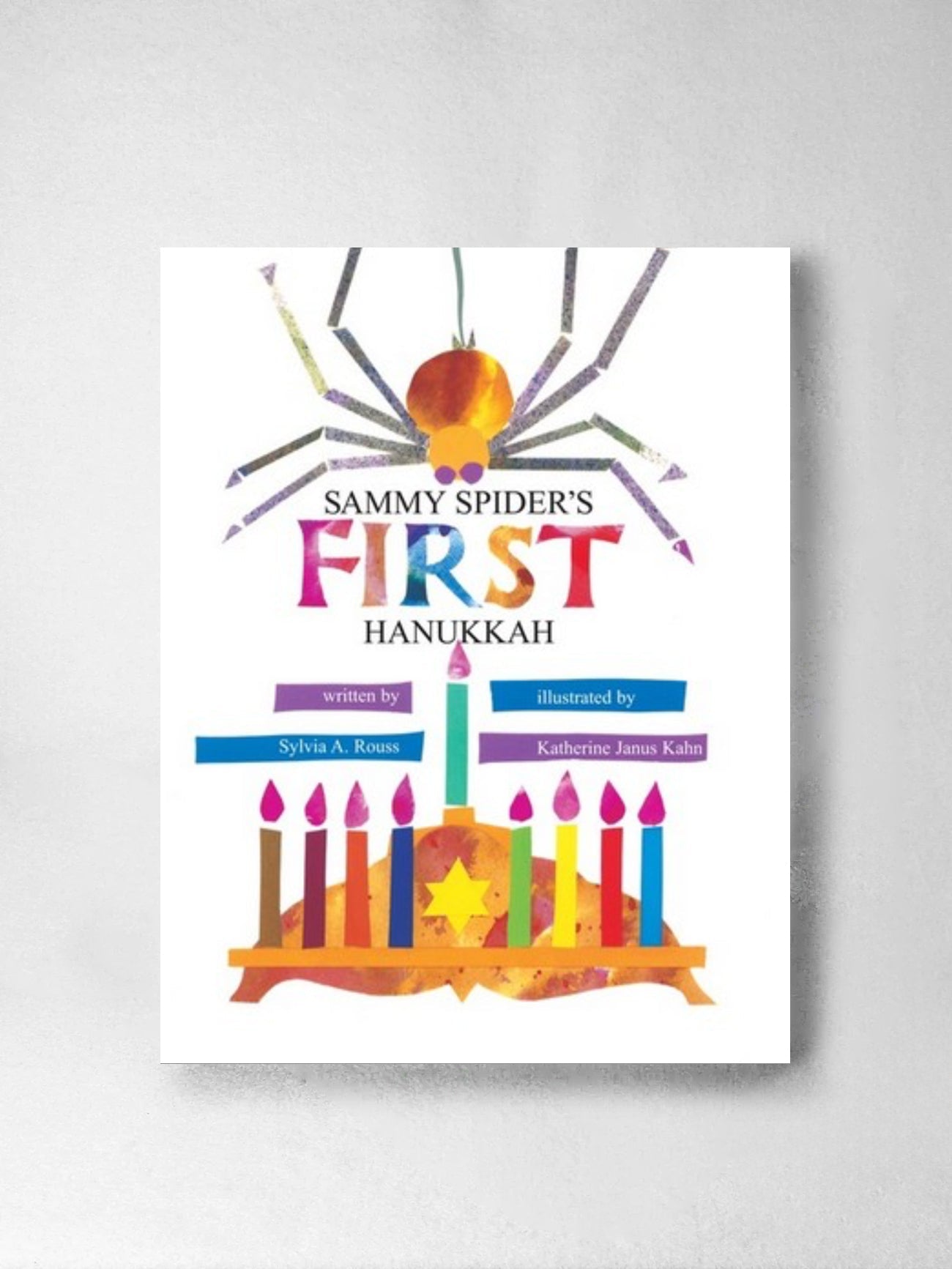 Sammy Spider's First Hanukkah- Sylvia A Rouss, Katherine Janus Kahn (illustrator)