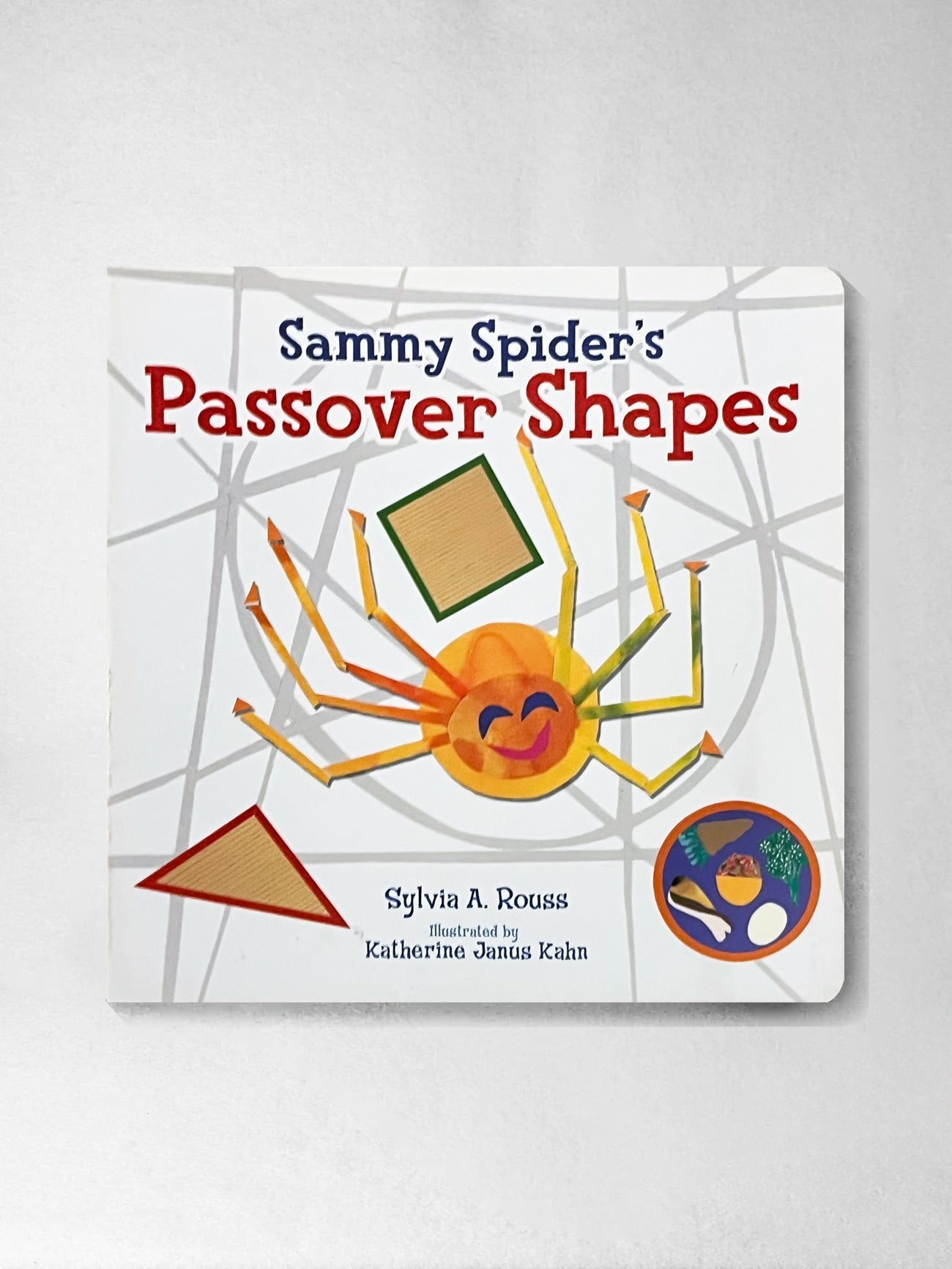 Sammy Spider's Passover Shapes - Sylvia A Rouss