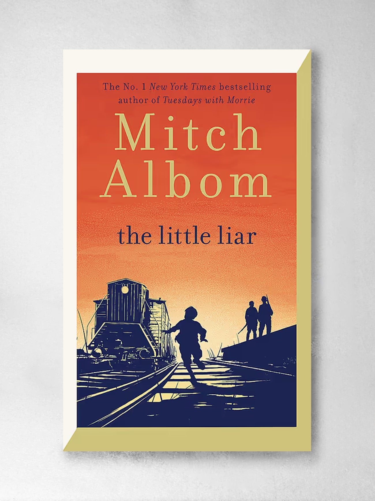 The Little Liar The moving, life - affirming WWII novel from the internationally bestselling author of Tuesdays with Morrie - Mitch Albom