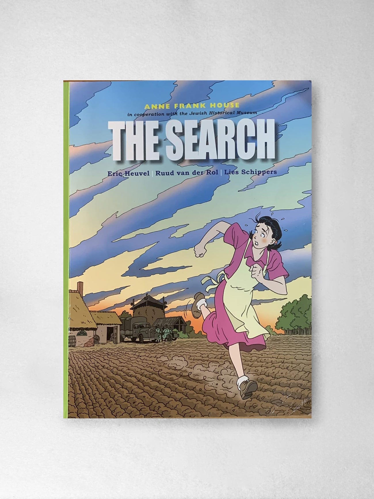 The Search – Eric Heuvel Ruud van der Rol, Lies Schippers