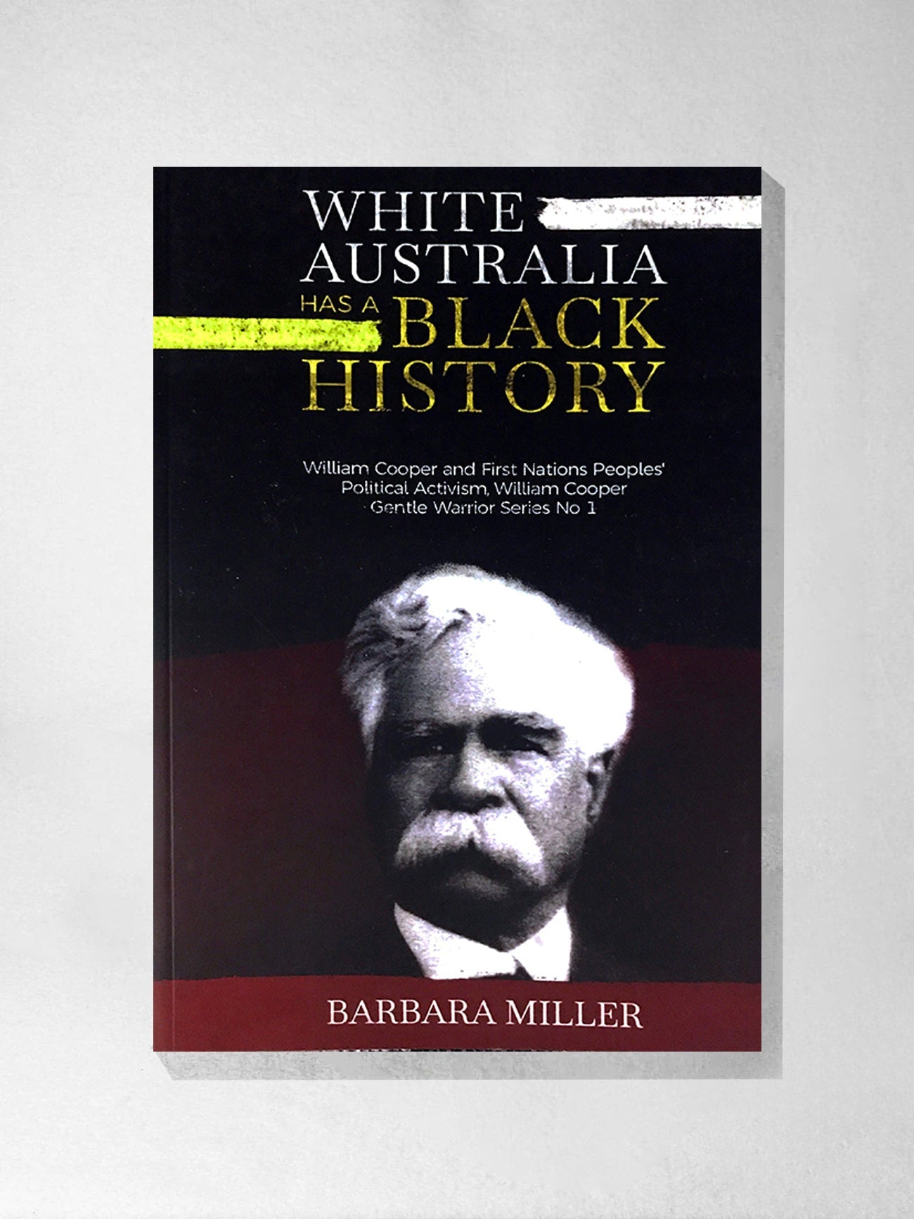 White Australia has a Black History - Barbara Miller