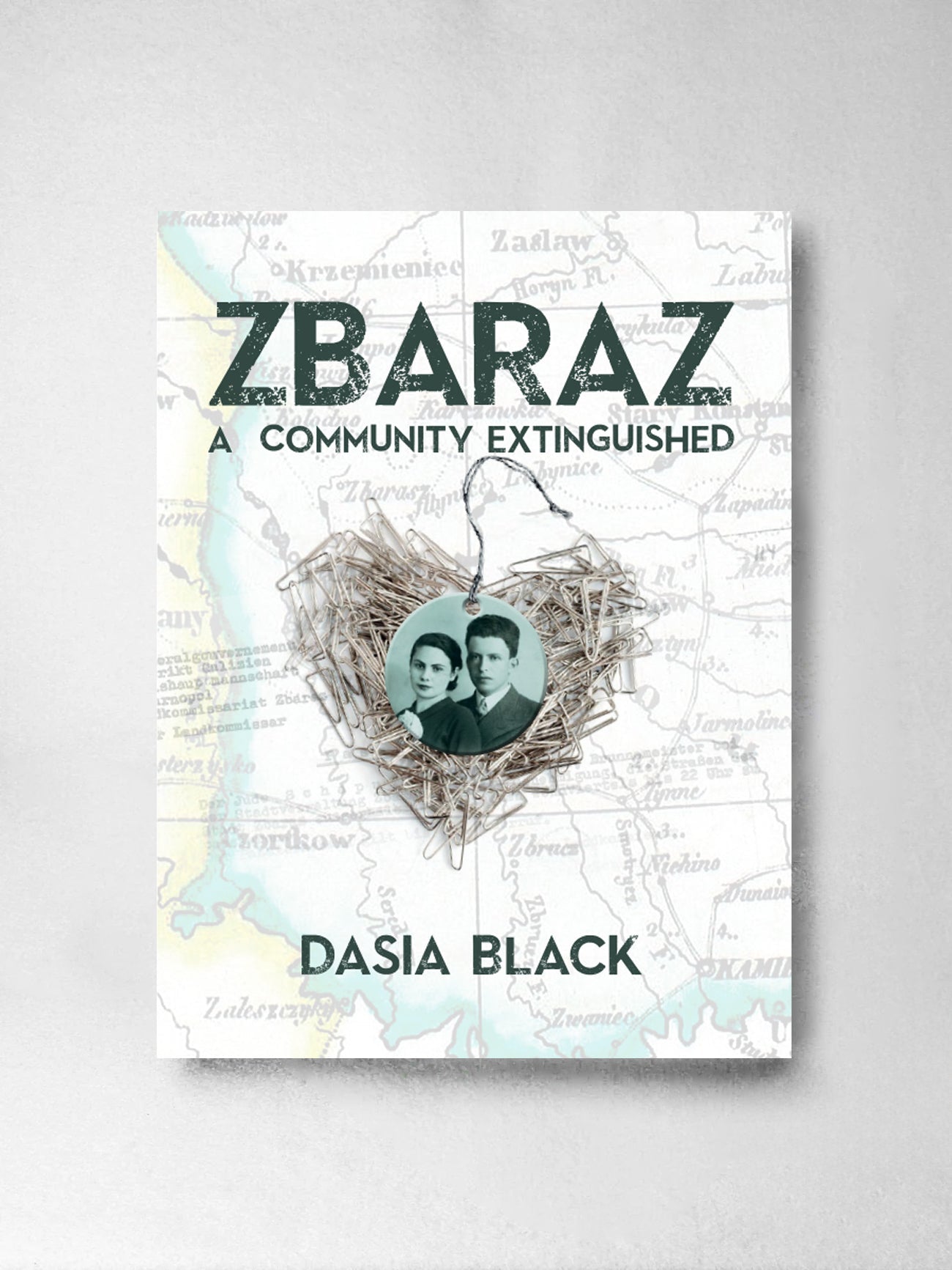 Zbaraz: A Community Extinguished - Dasia Black