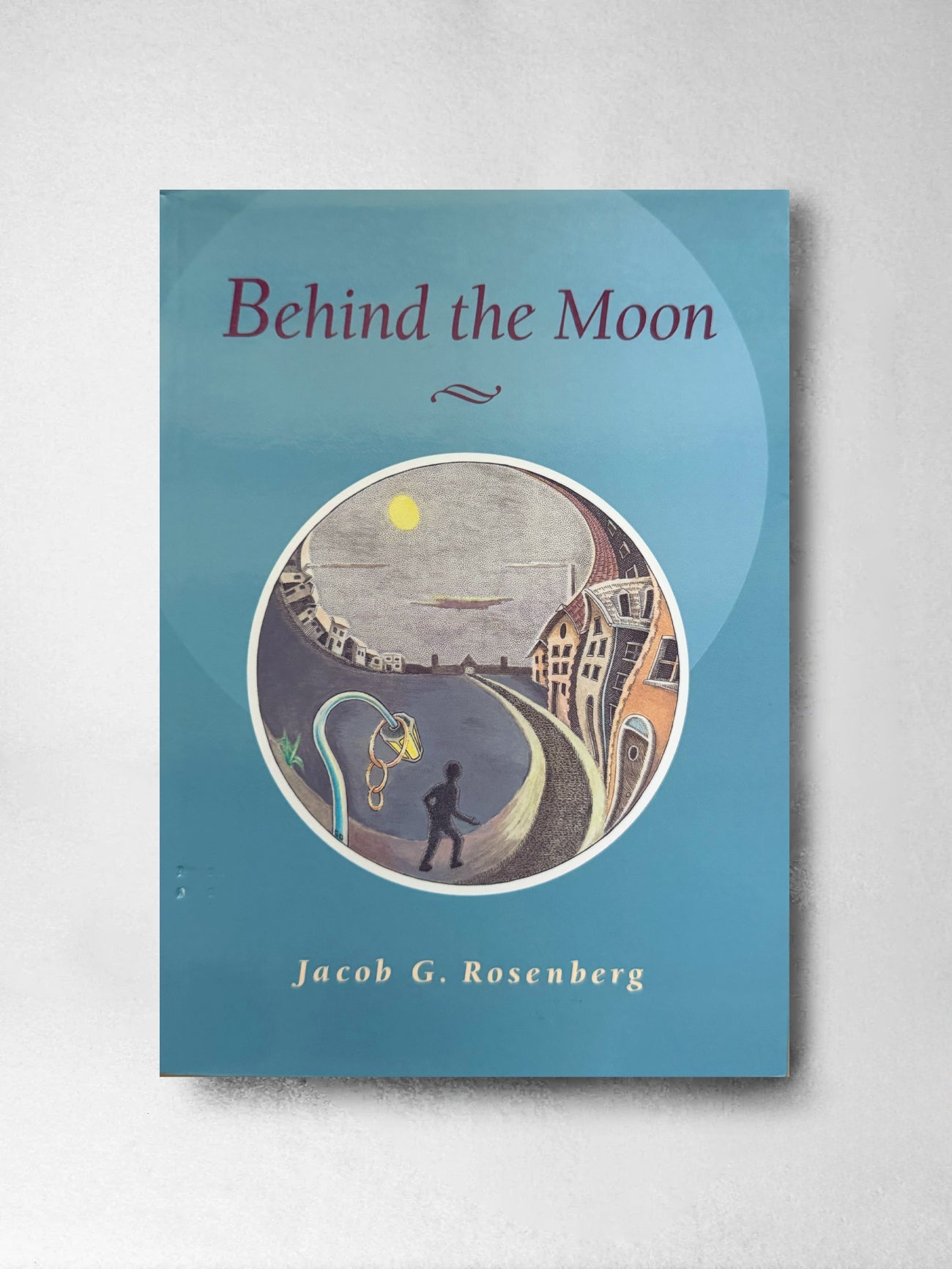 Behind the Moon - Jacob G Rosenberg