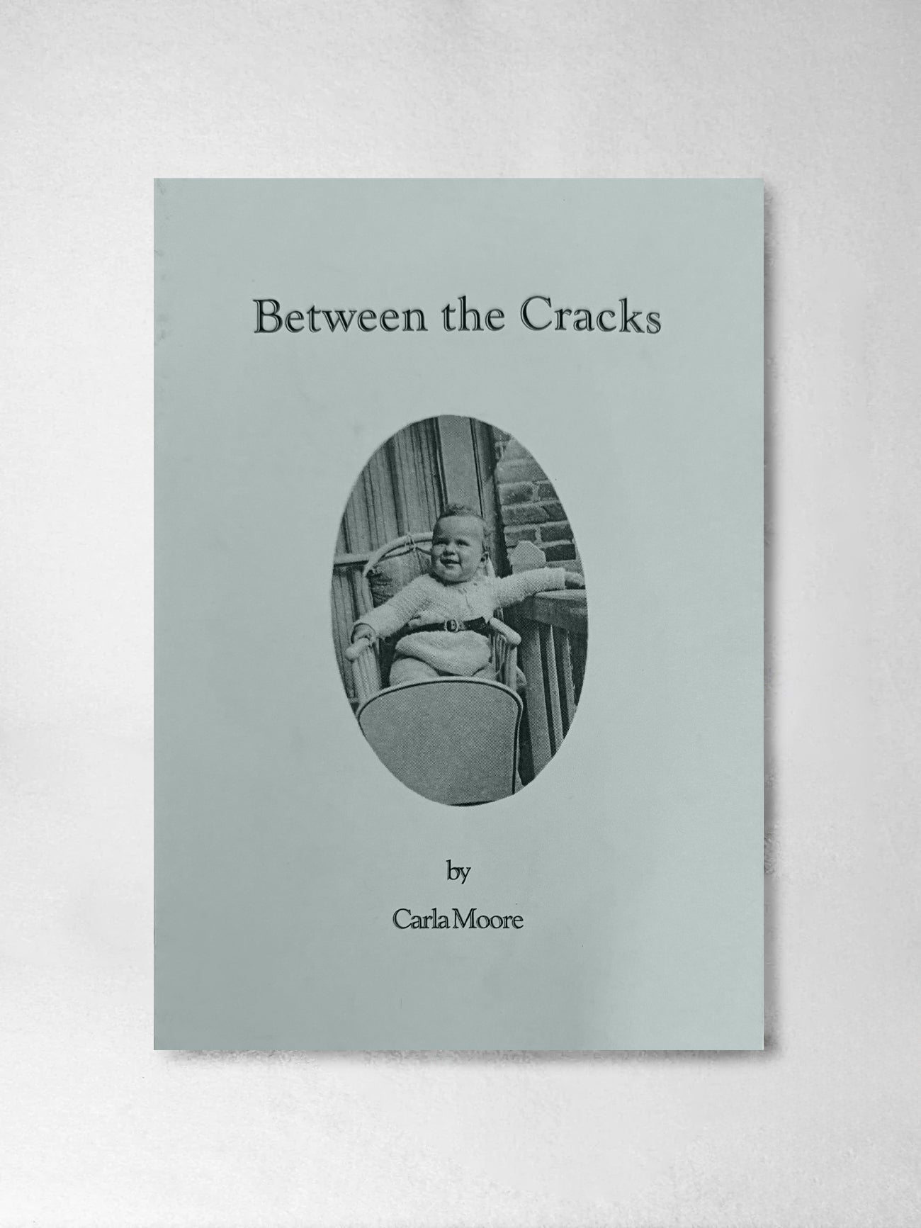 Between the Cracks: Play - Carla Moore