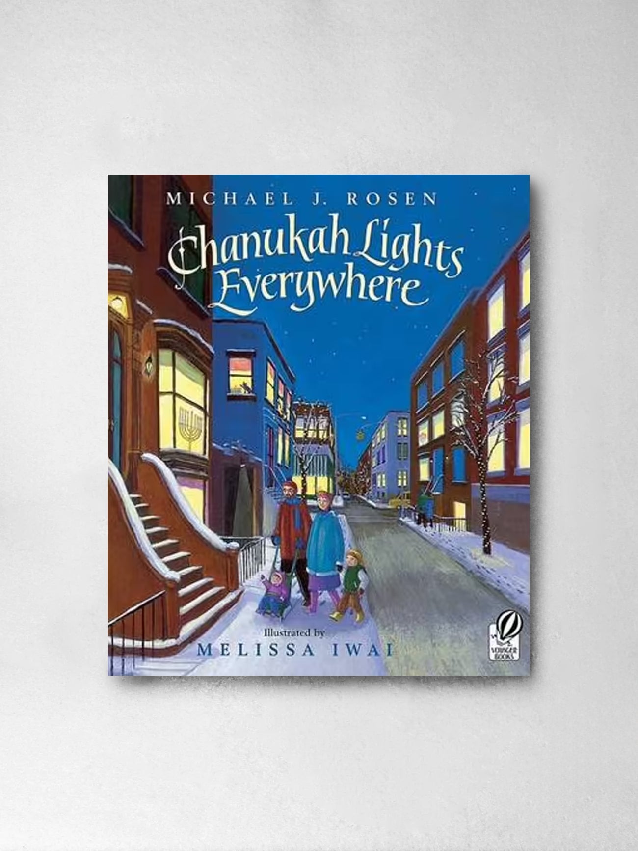 Chanukah Lights Everywhere: A Hanukkah Holiday Book for Kids - Michael Rosen