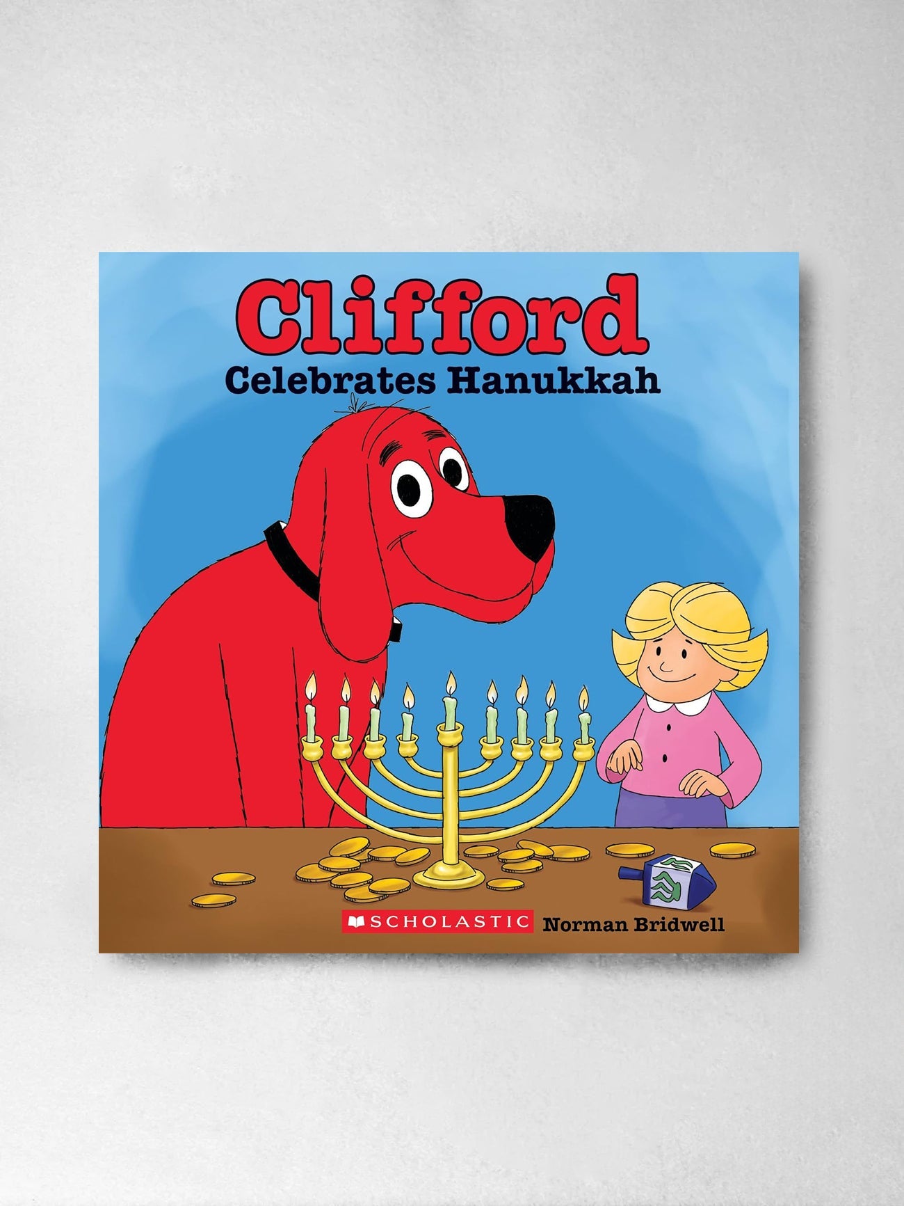 Clifford Celebrates Hanukkah- Norman Bridwell