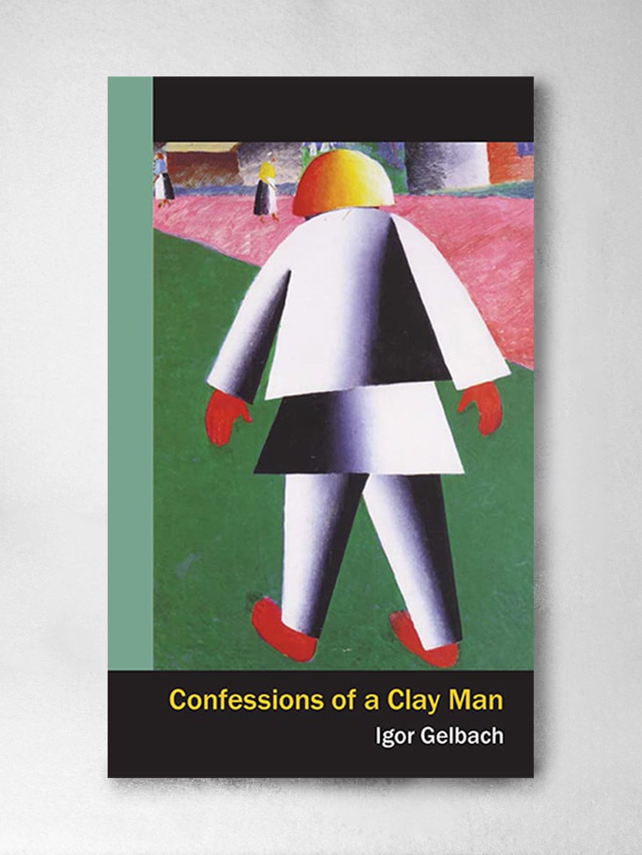 Confessions of a Clay Man – Igor Gelbach