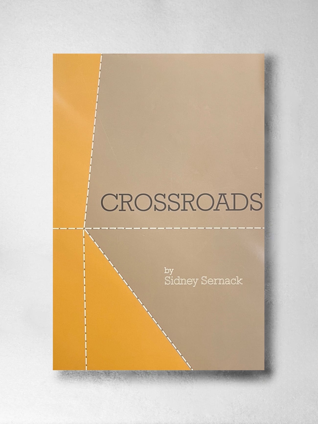 Crossroads – Sidney Sernack