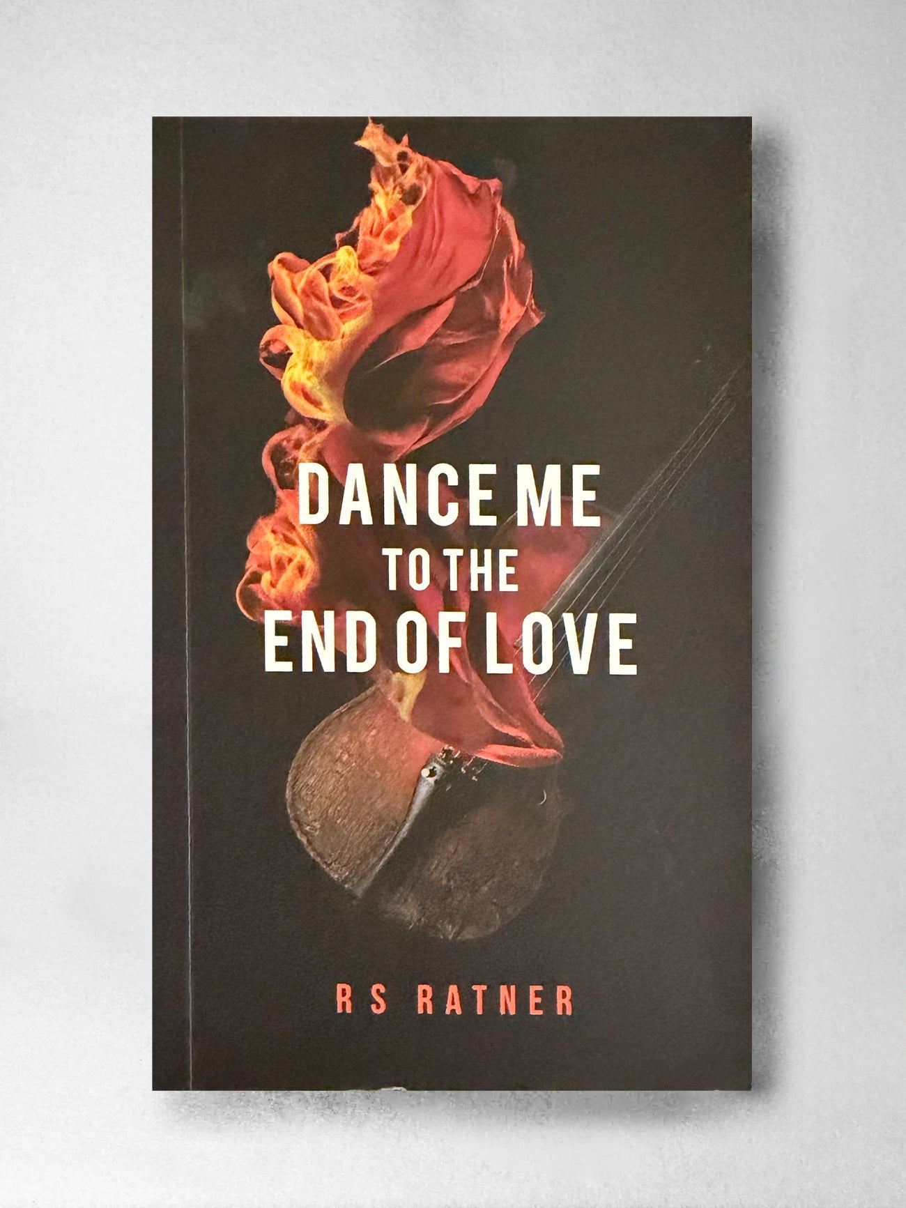 Dance Me to the End of Love - Ruth Ratner