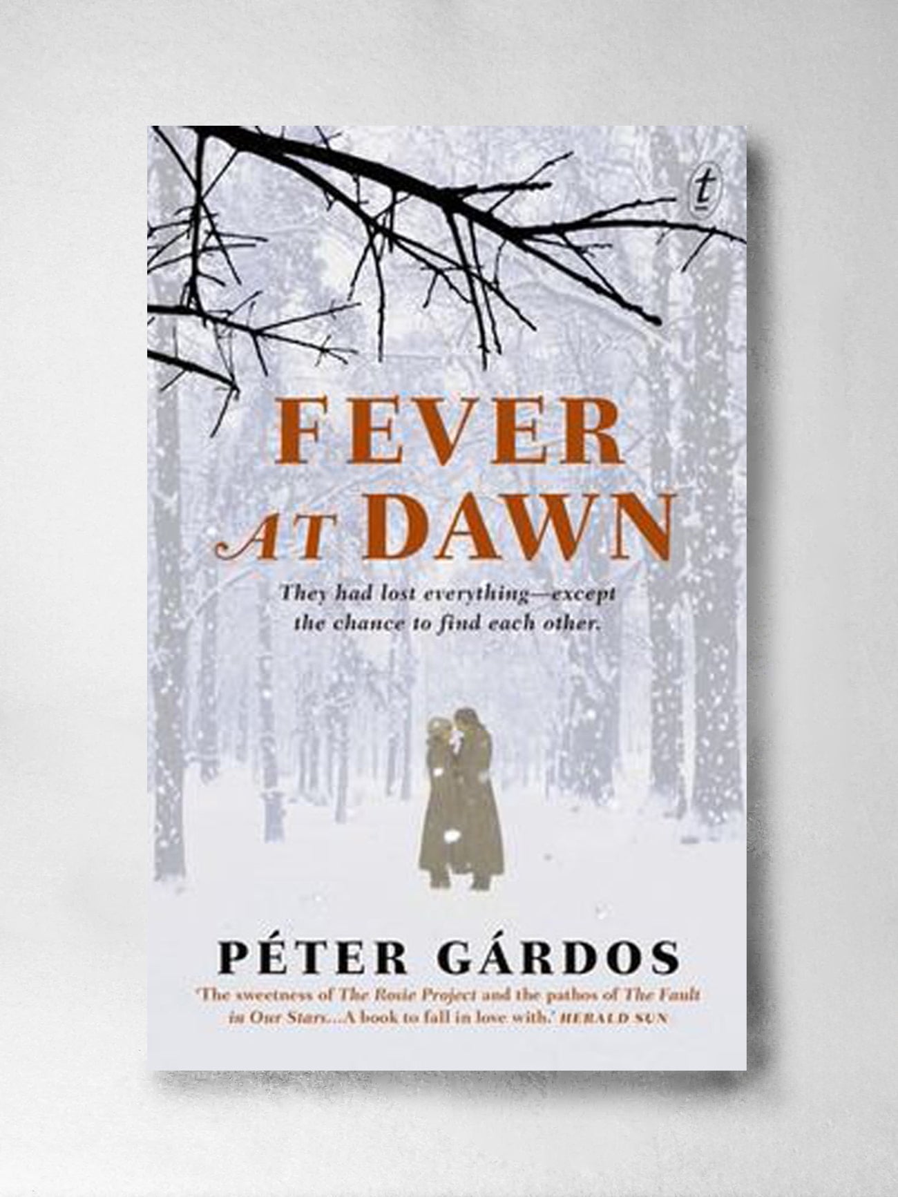 Fever at Dawn: They had lost everything, except the chance to find each other – Peter Gardos