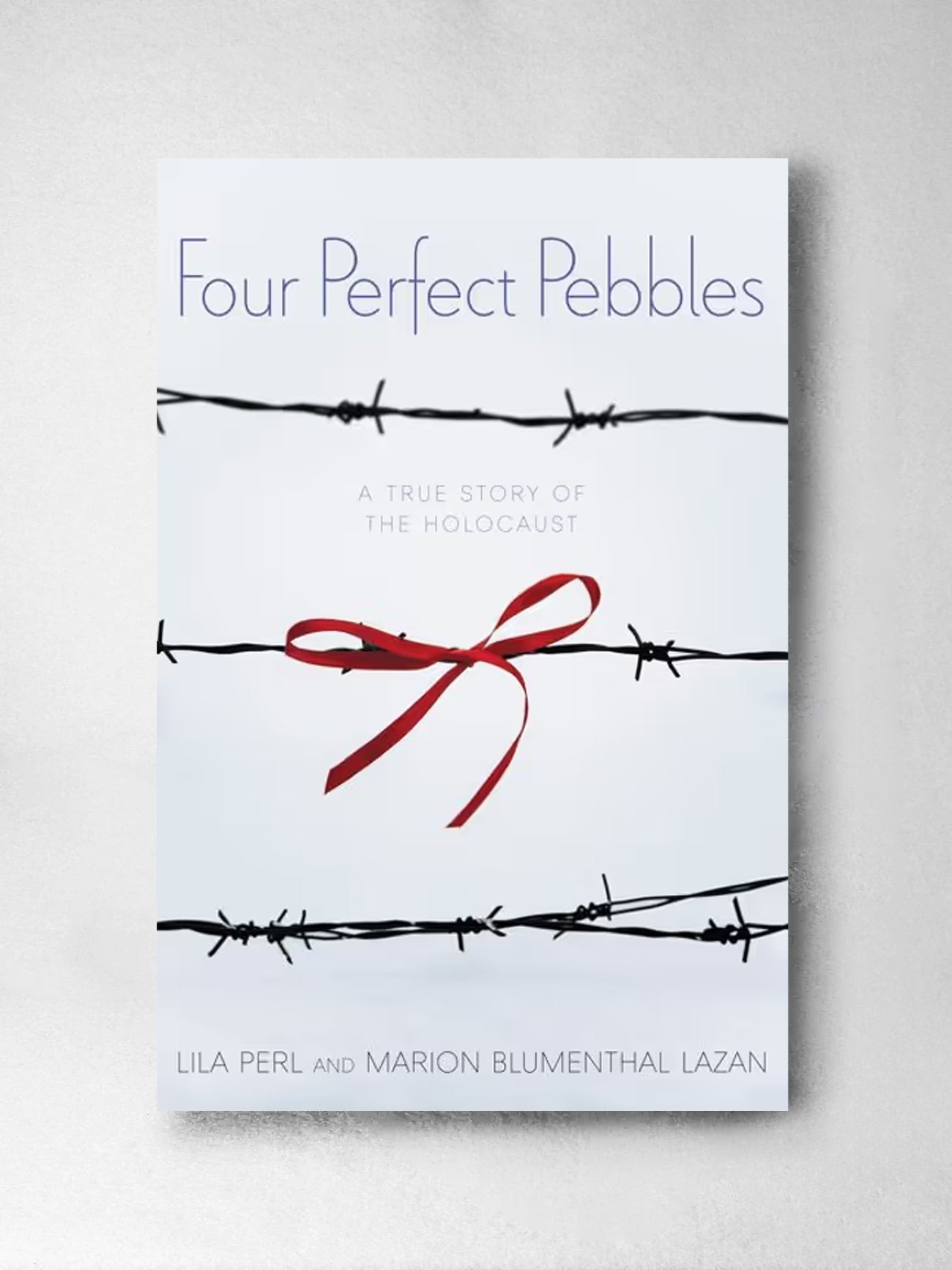 Four Perfect Pebbles: A True Story of the Holocaust - Lila Perl, Marion Blumenthal Lazan (As told to)