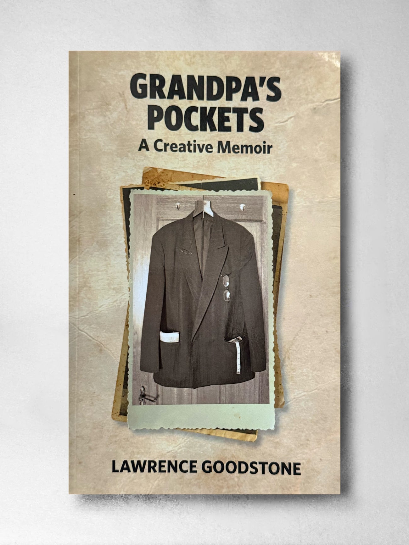 Grandpa's Pockets : A Creative Memoir - Lawrence Goodstone