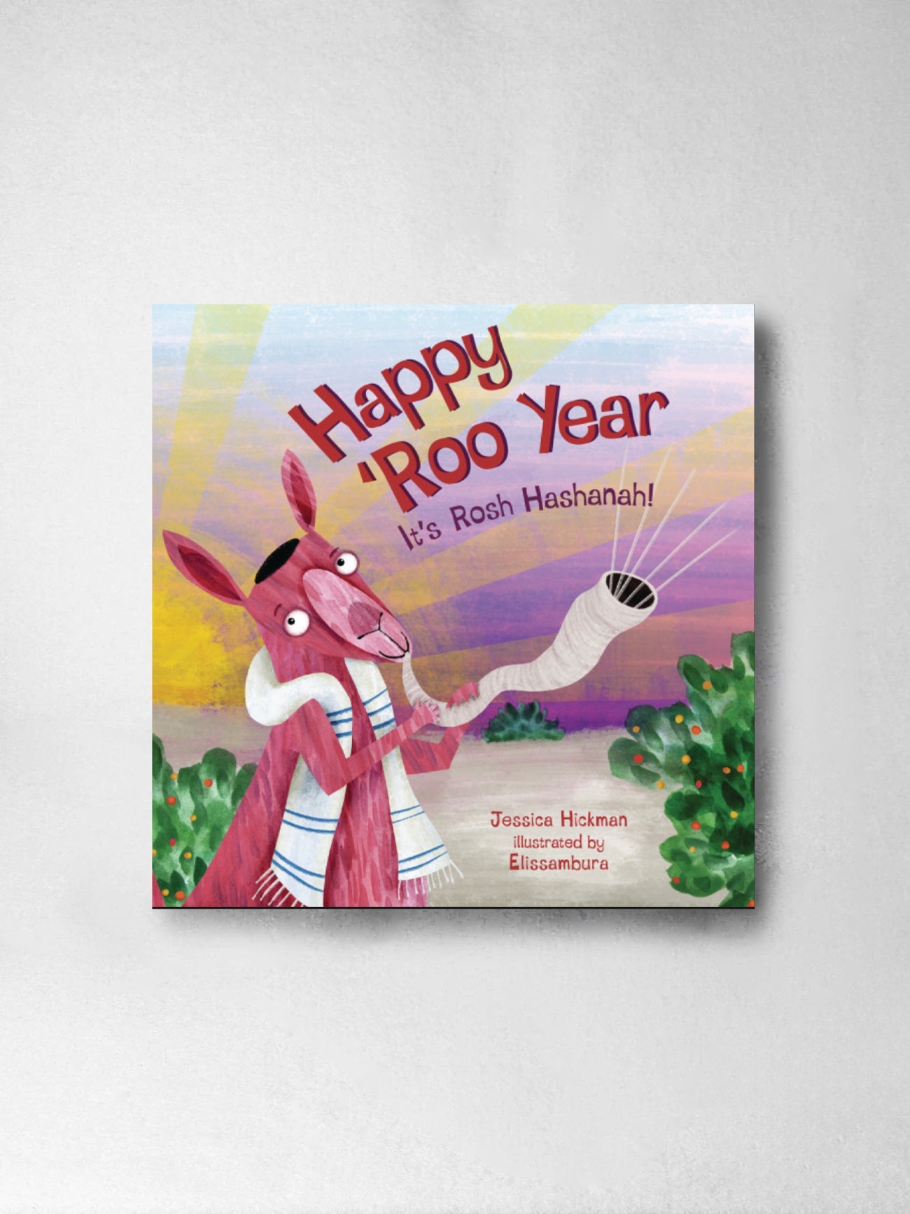 Happy Roo Year - Jessica Hickman, Elissambura (illustrator)