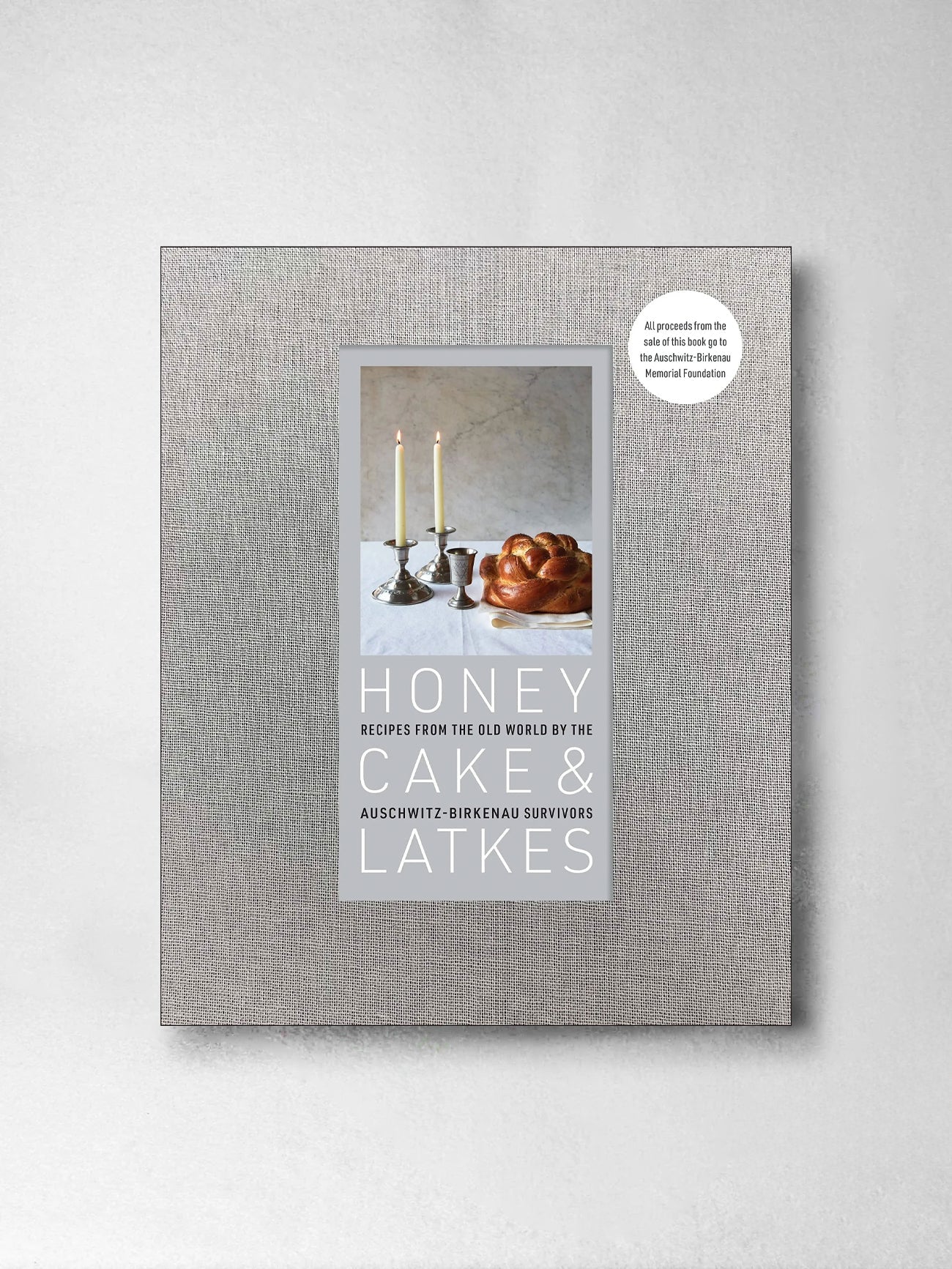 Honey Cake & Latkes: Recipes from the Old World by the Auschwitz - Birkenau Survivors - Auschwitz - Birkenau Memorial Foundation, Ronald S. Lauder (Foreword by), Maria Zalewska (Editor)