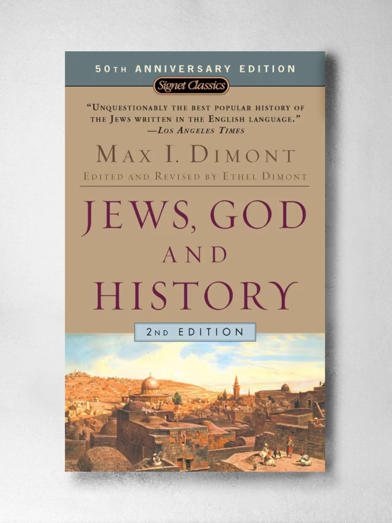 Jews, God, and History Second Edition - Max I. Dimont