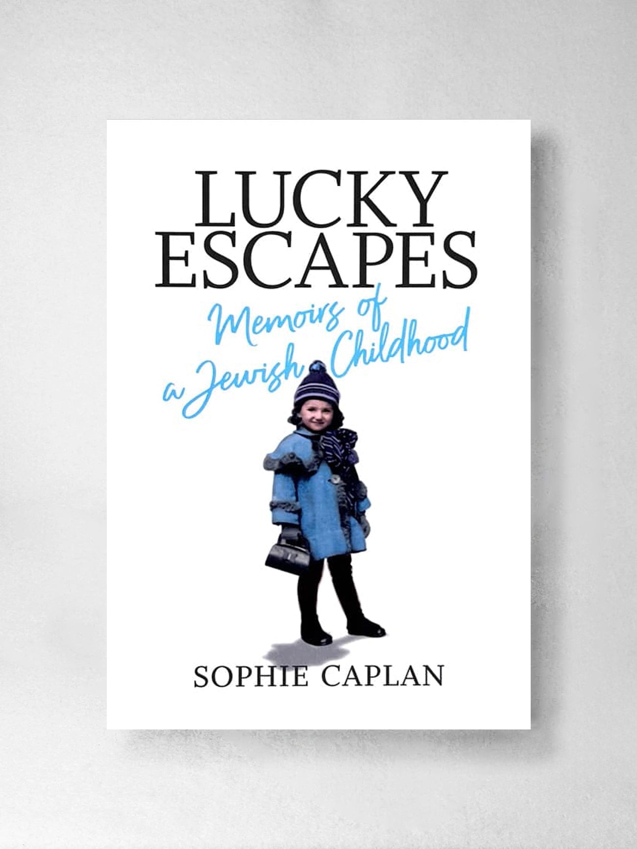Lucky Escapes – Sophie Caplan
