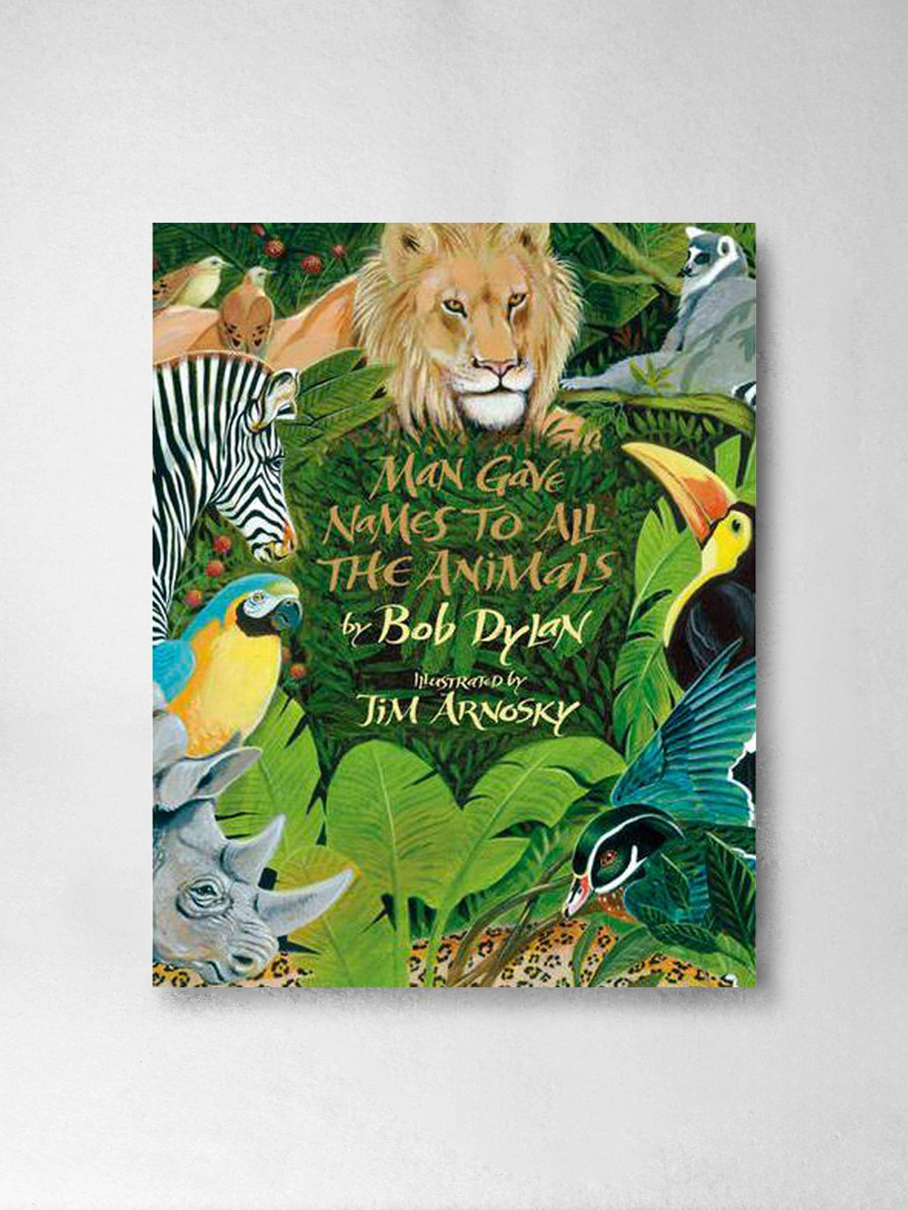Man Gave Names to All the Animals – Bob Dylan & Jim Arnosky