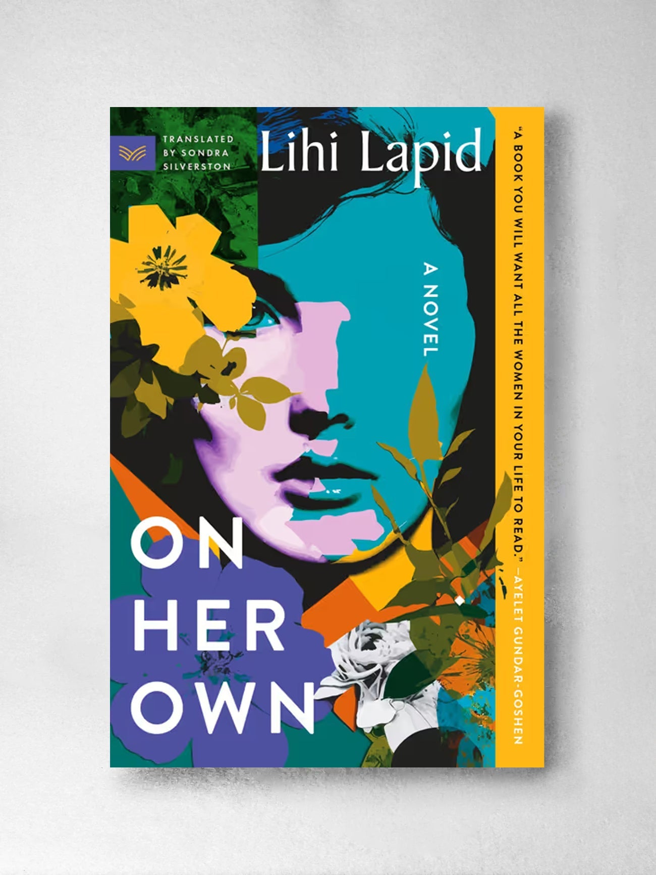 On Her Own A Novel - Lihi Lapid, Sondra Silverston (Translator)
