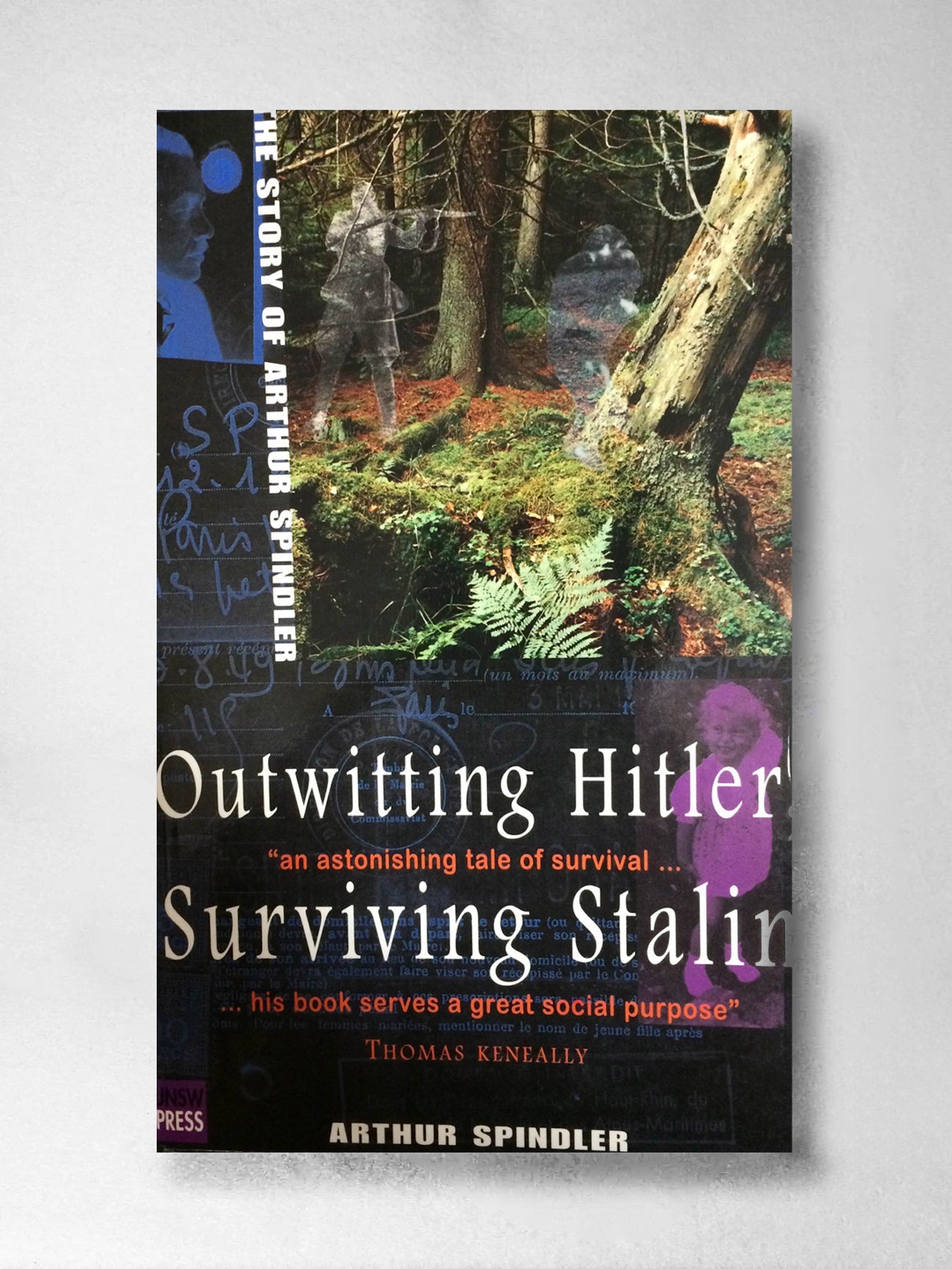 Outwitting Hitler, Surviving Stalin – Arthur Spindler