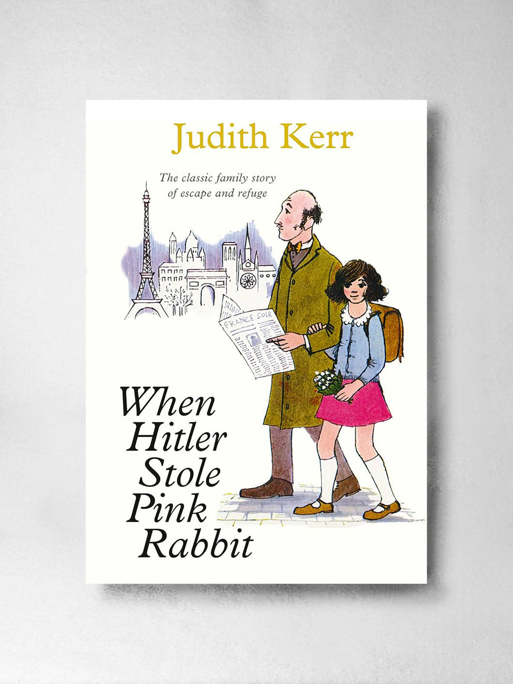 When Hitler Stole Pink Rabbit - Judith Kerr
