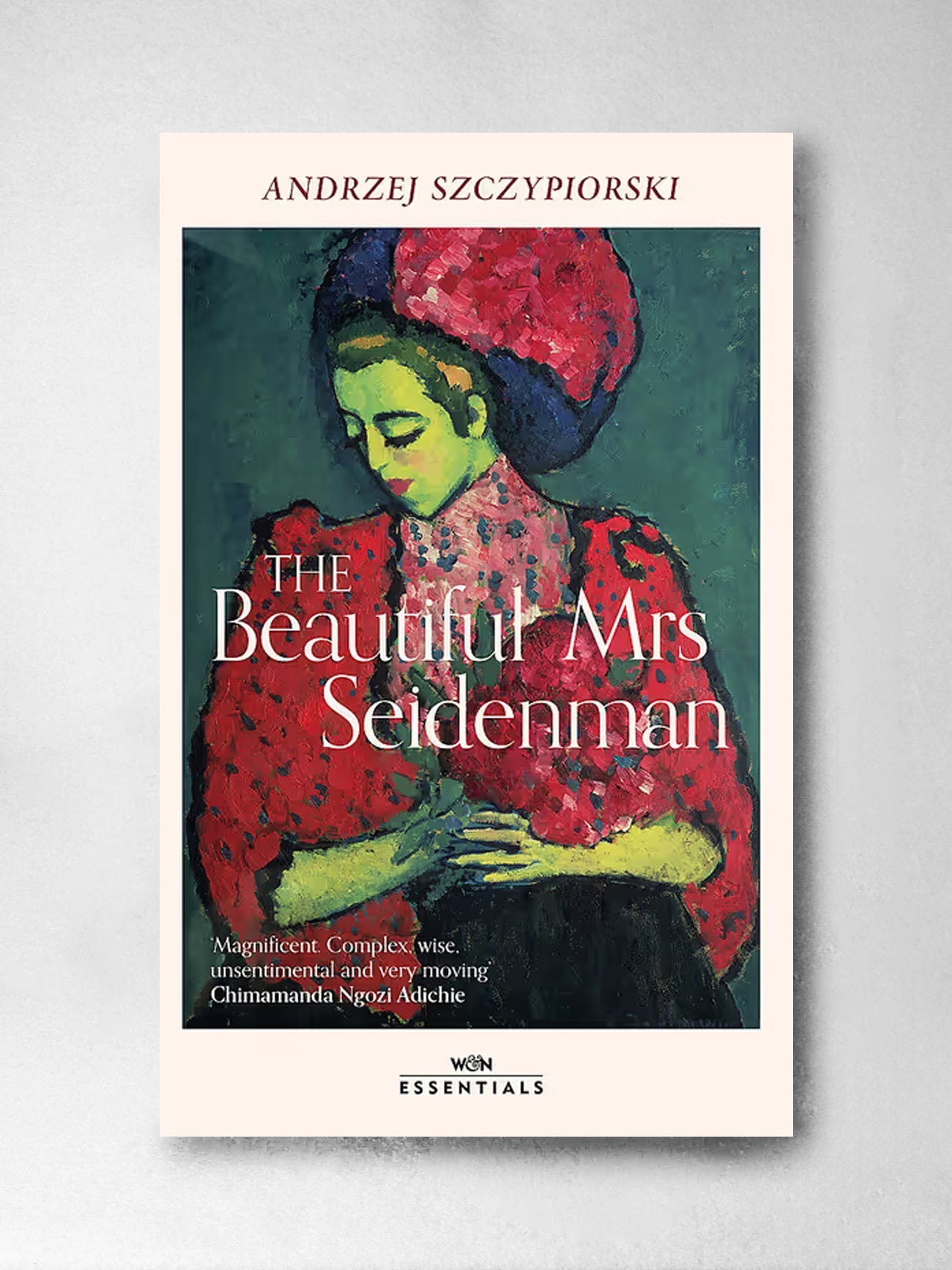 The Beautiful Mrs Seidenman: With an introduction by Chimamanda Ngozi Adichie - Andrzej Szczypiorski
