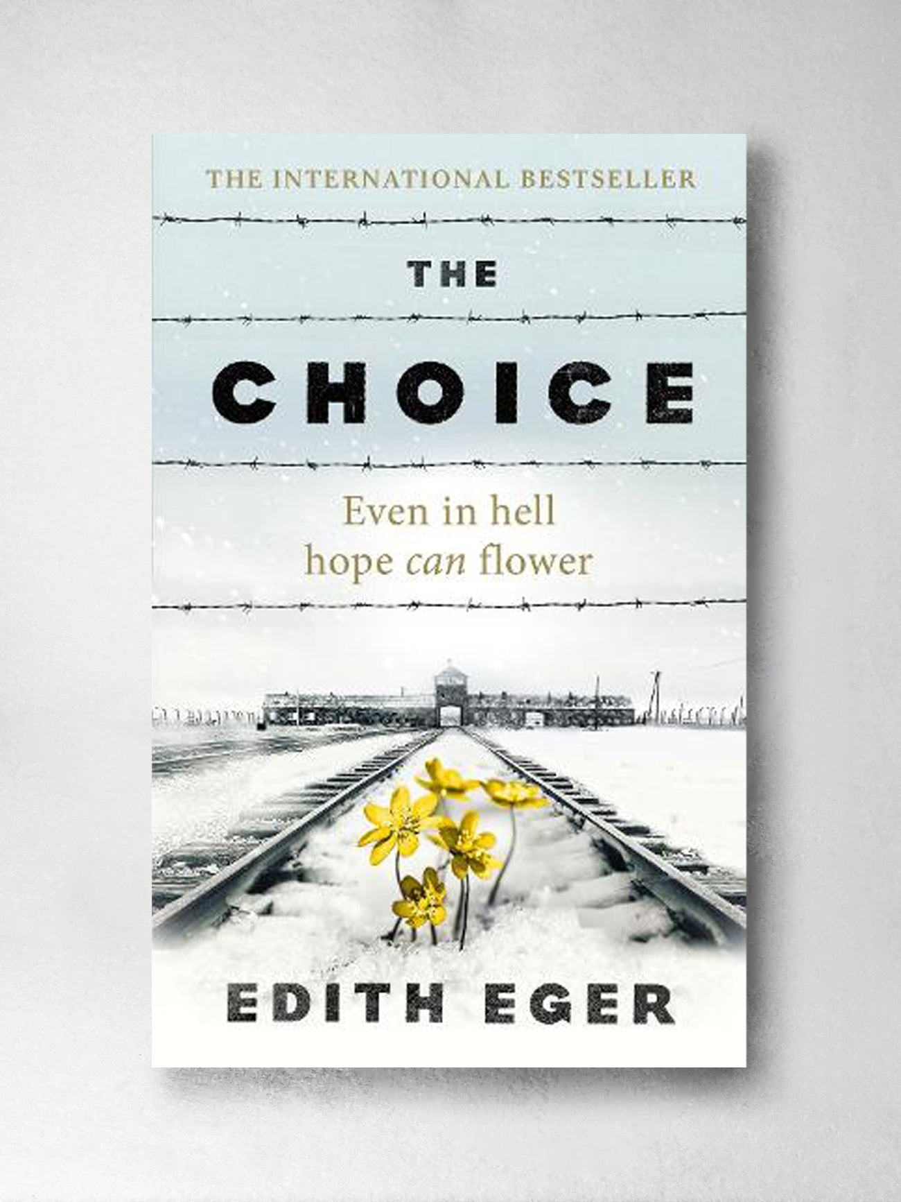 The Choice - Edith Eger (2018 edition)