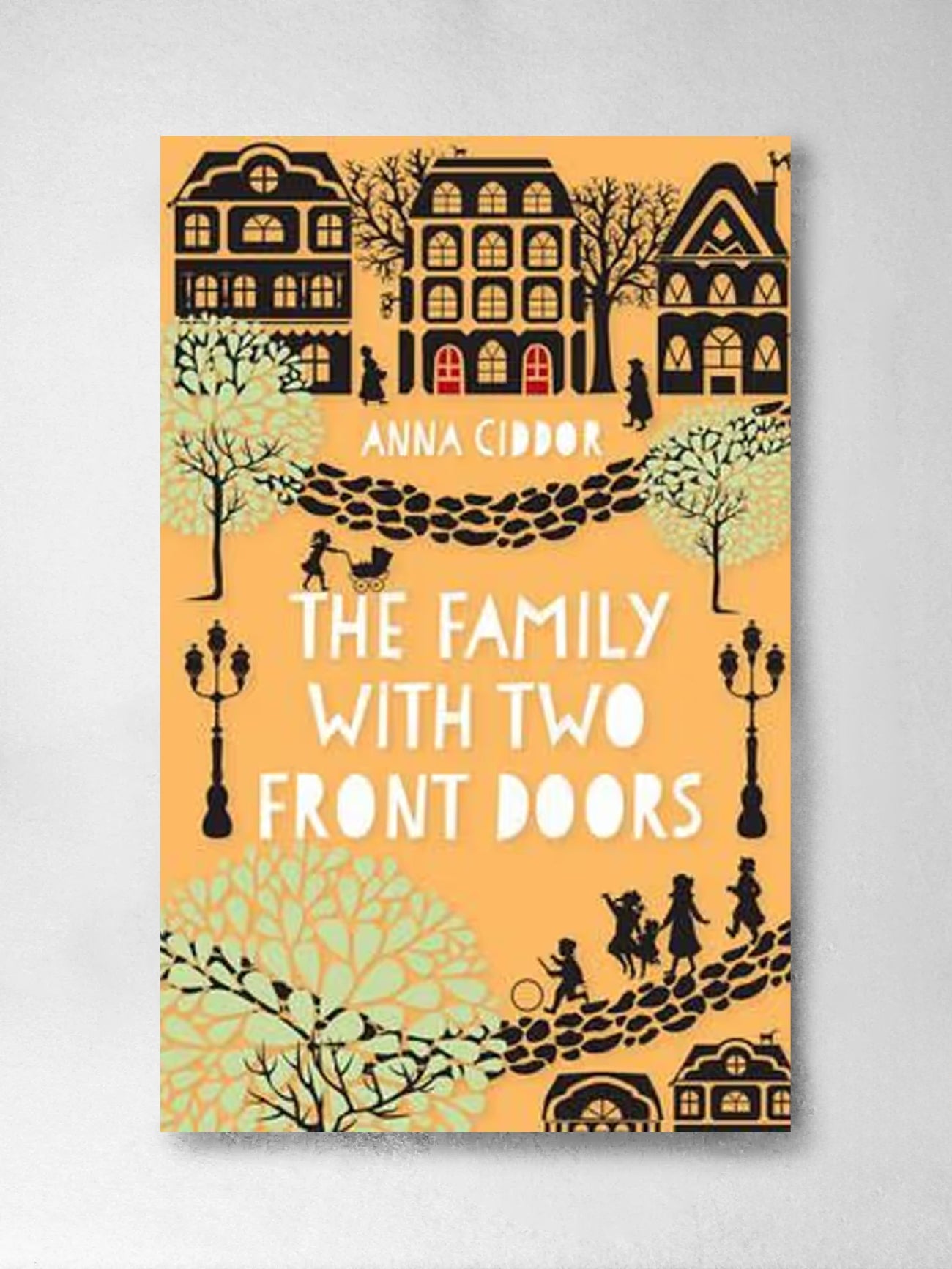 The Family with Two Front Doors - Anna Ciddor