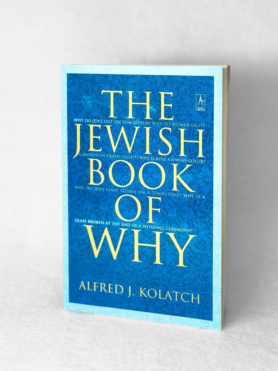 The Jewish Book of Why - Alfred J Kolatch
