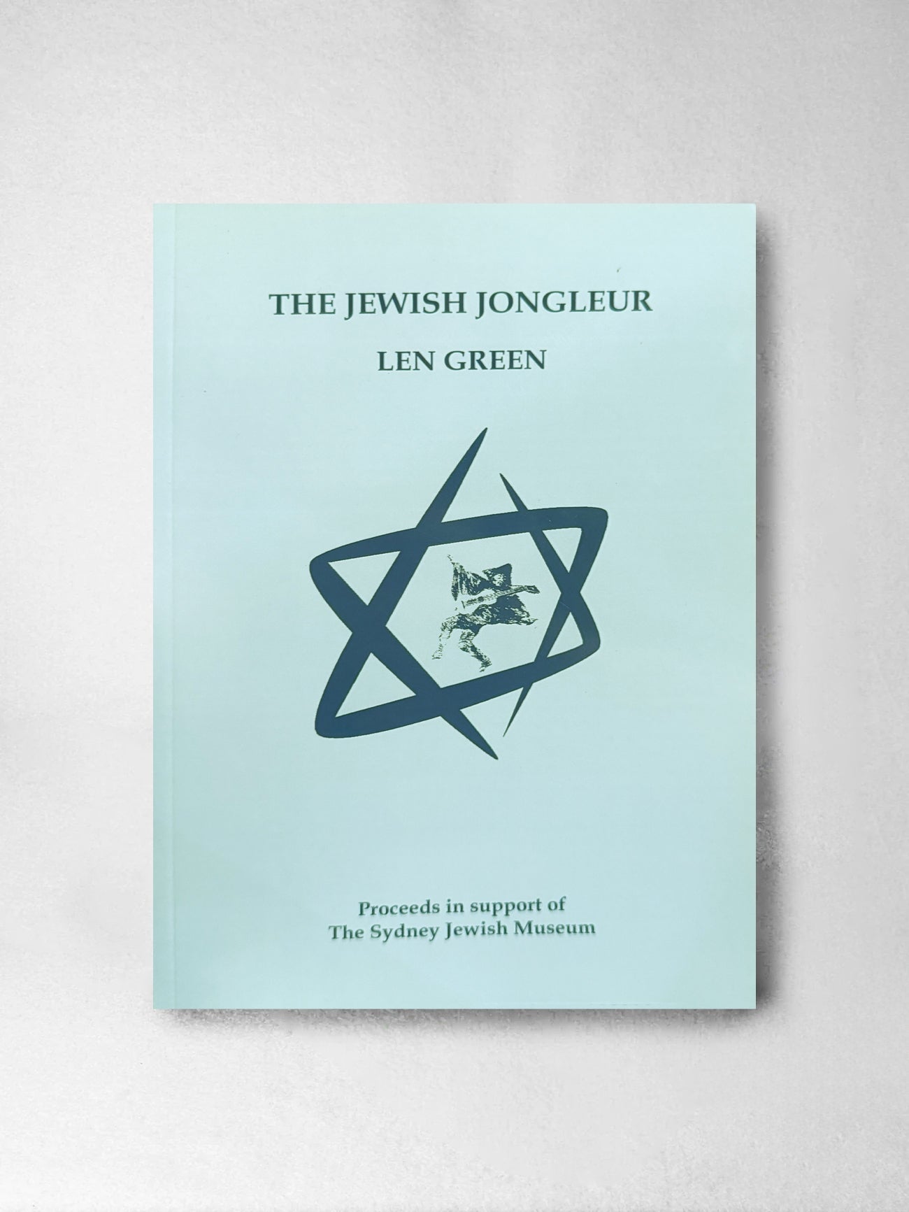 The Jewish Jongleur - Len Green