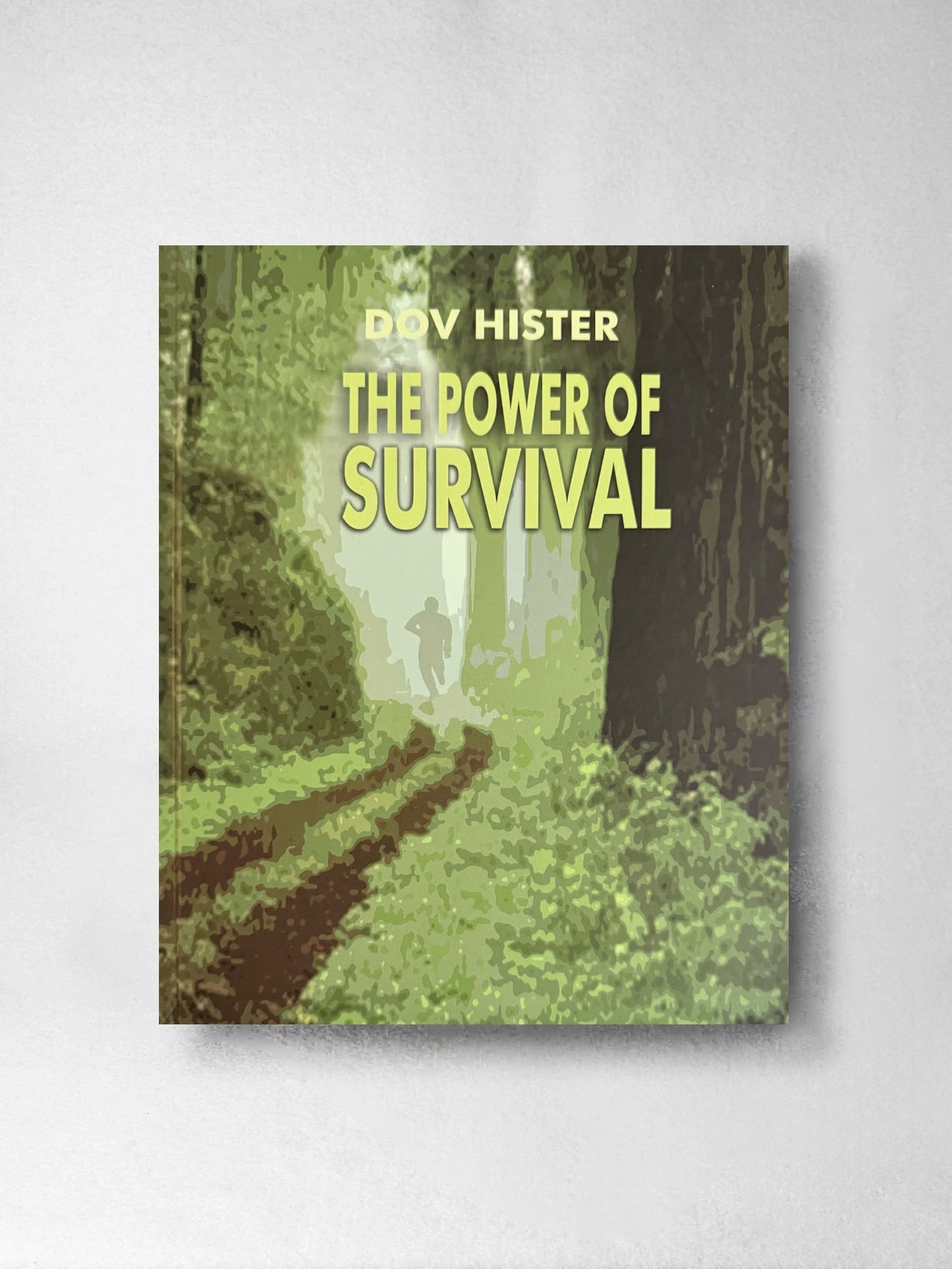 The Power of Survival - Doc Hister
