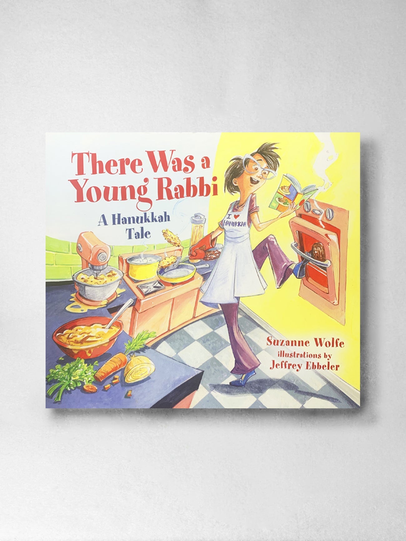 There Was a Young Rabbi, A Hanukkah Tale – Suzanne Wolfe