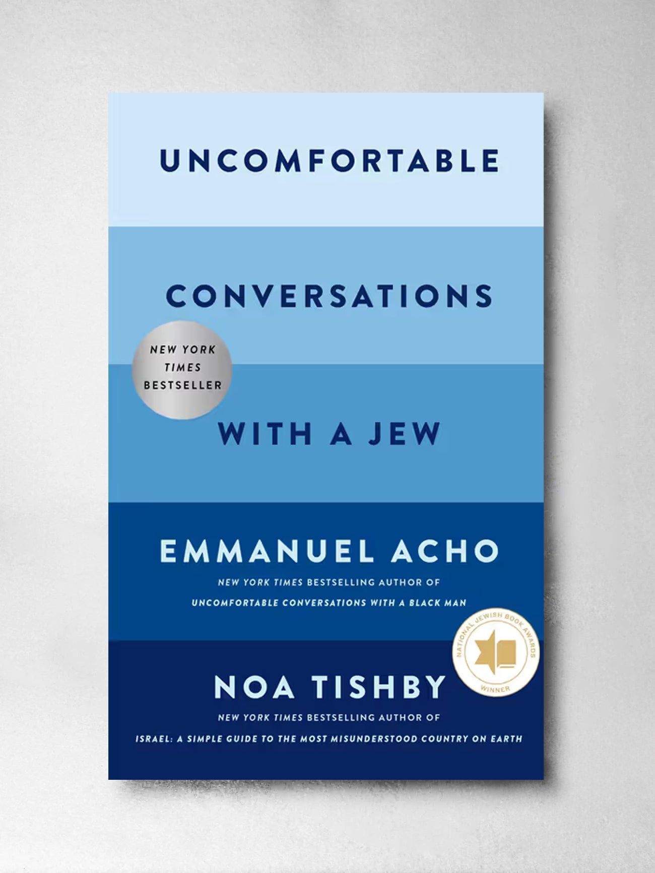 Uncomfortable Conversations with a Jew - Emmanuel Acho, Noa Tishby