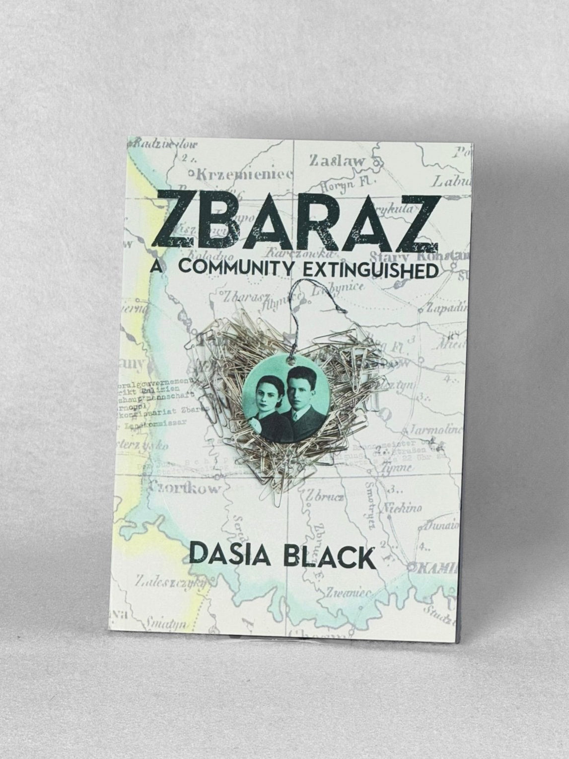 Zbaraz: A Community Extinguished - Dasia Black